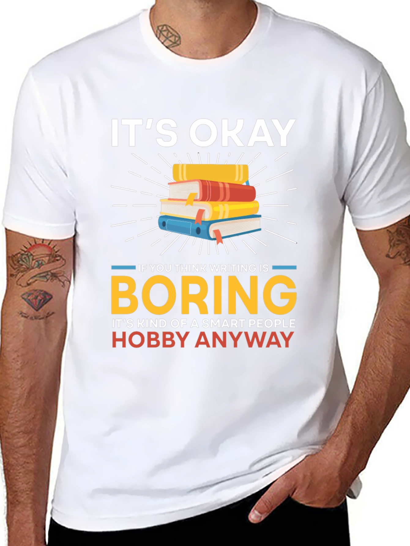 Its Okay Boring Writing Hobby T-Shirt
