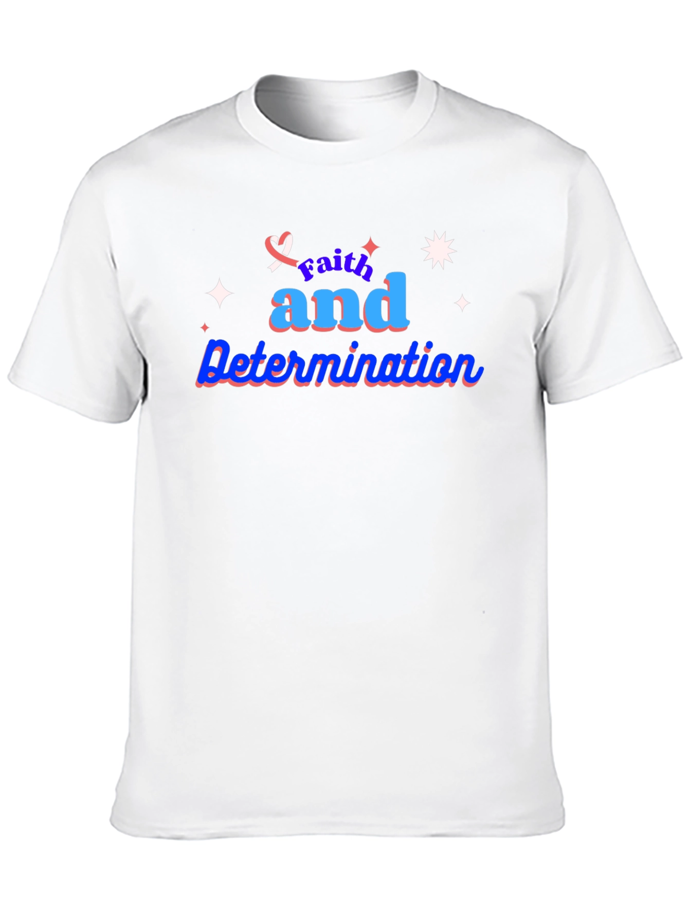 Faith & Determination T-Shirt