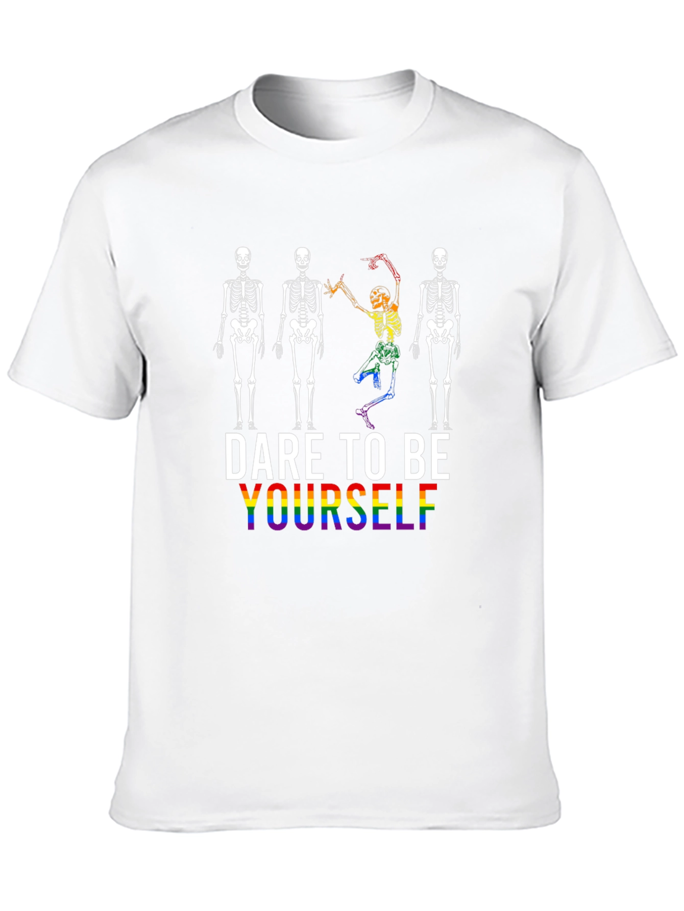 Dare To Be Yourself Skeleton Pride T-Shirt