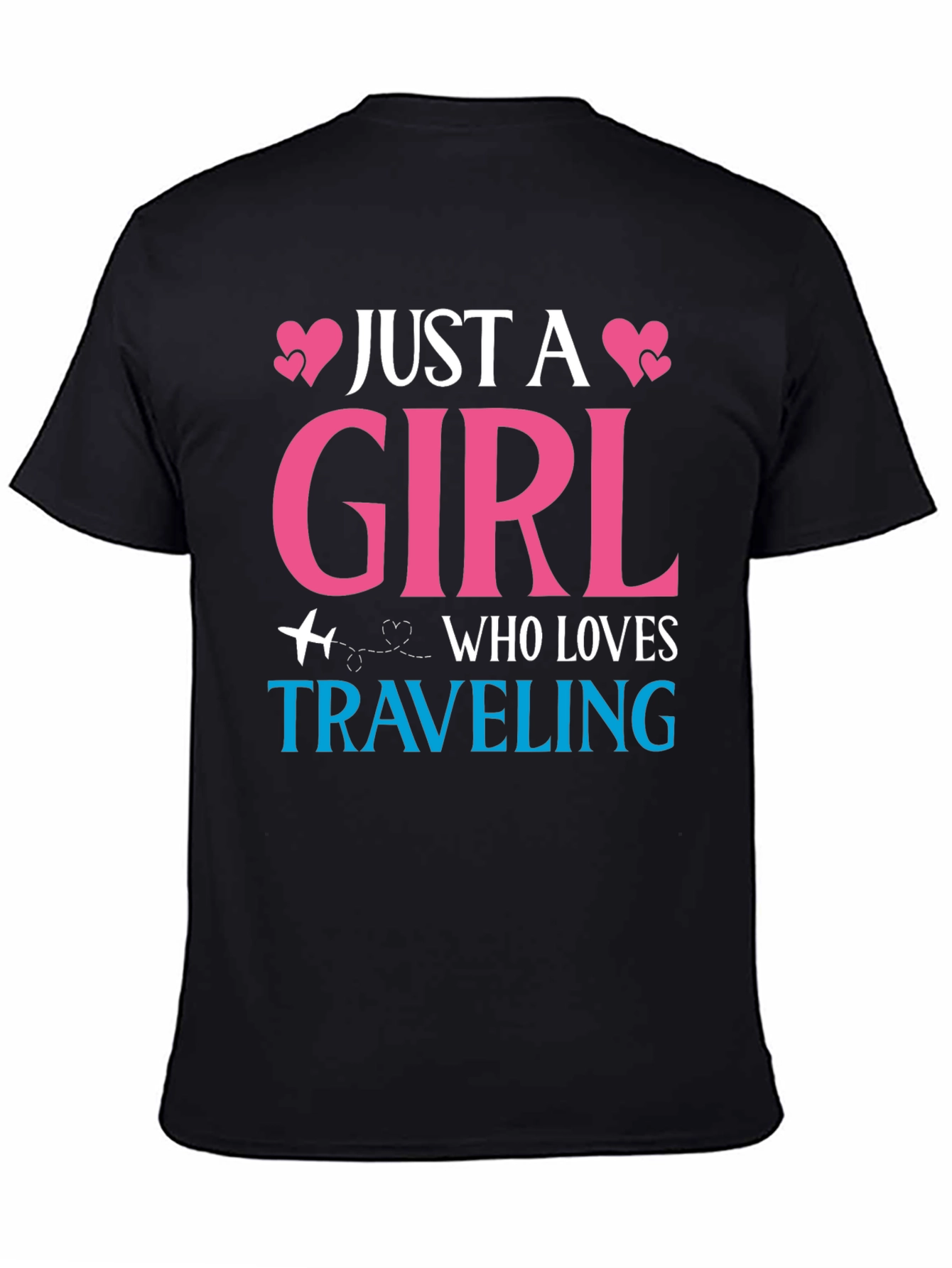 Just a Girl Who Loves Traveling T-Shirt