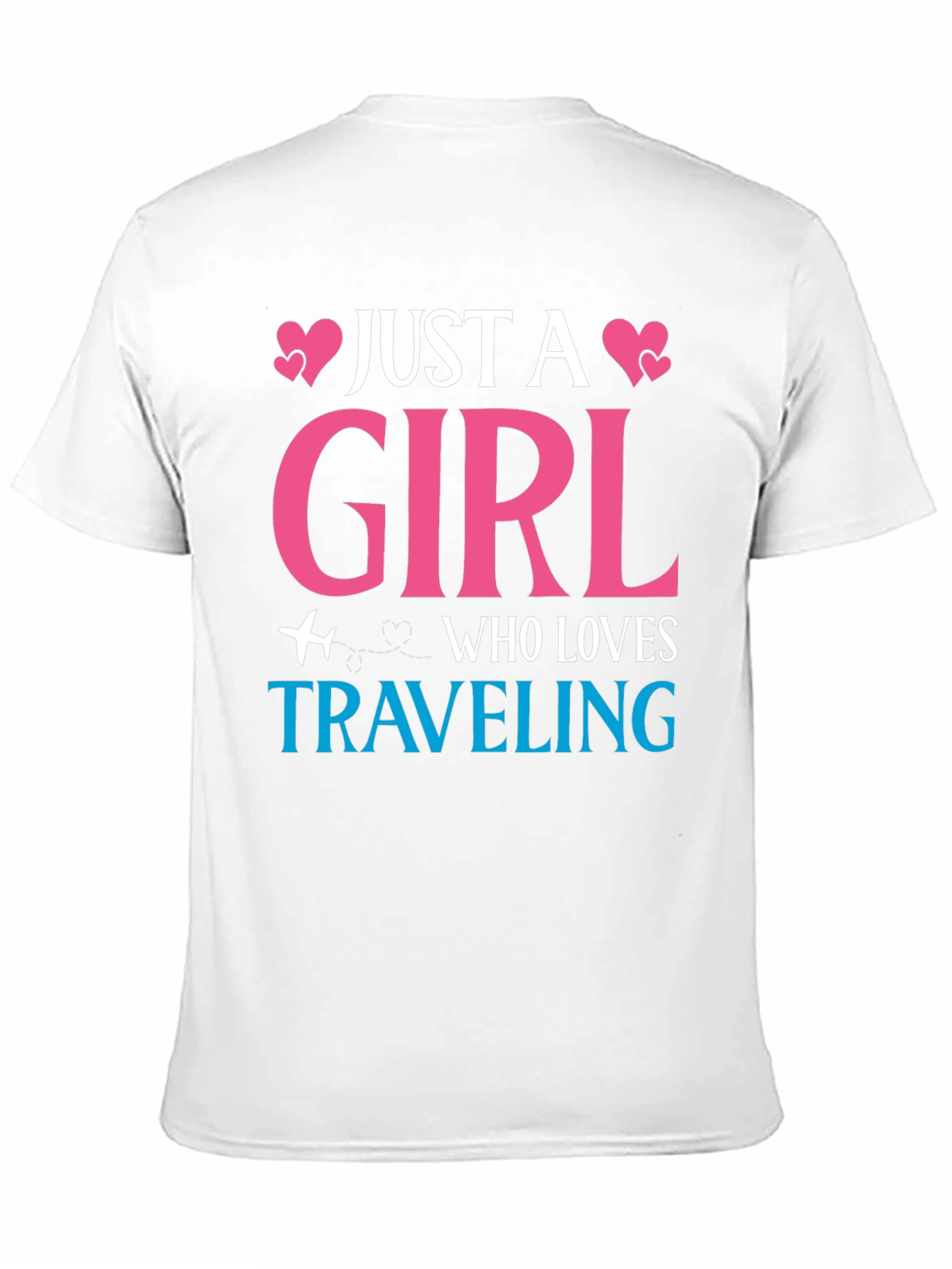 Just a Girl Who Loves Traveling T-Shirt