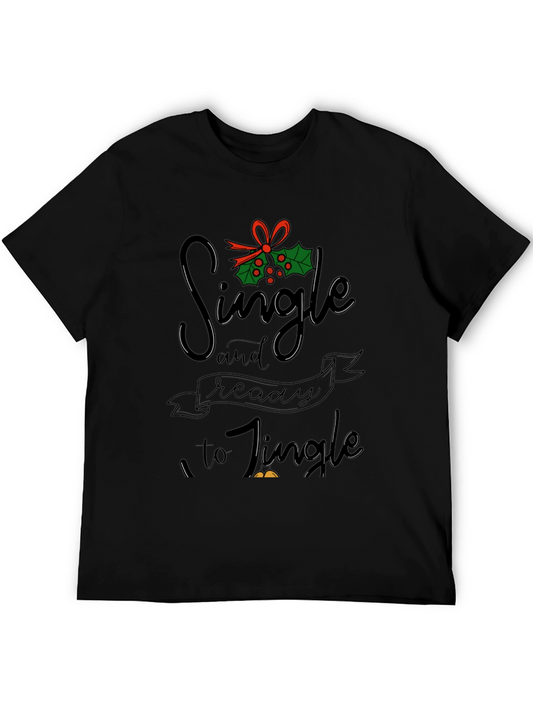 Single and Ready to Jingle Graphic Tee
