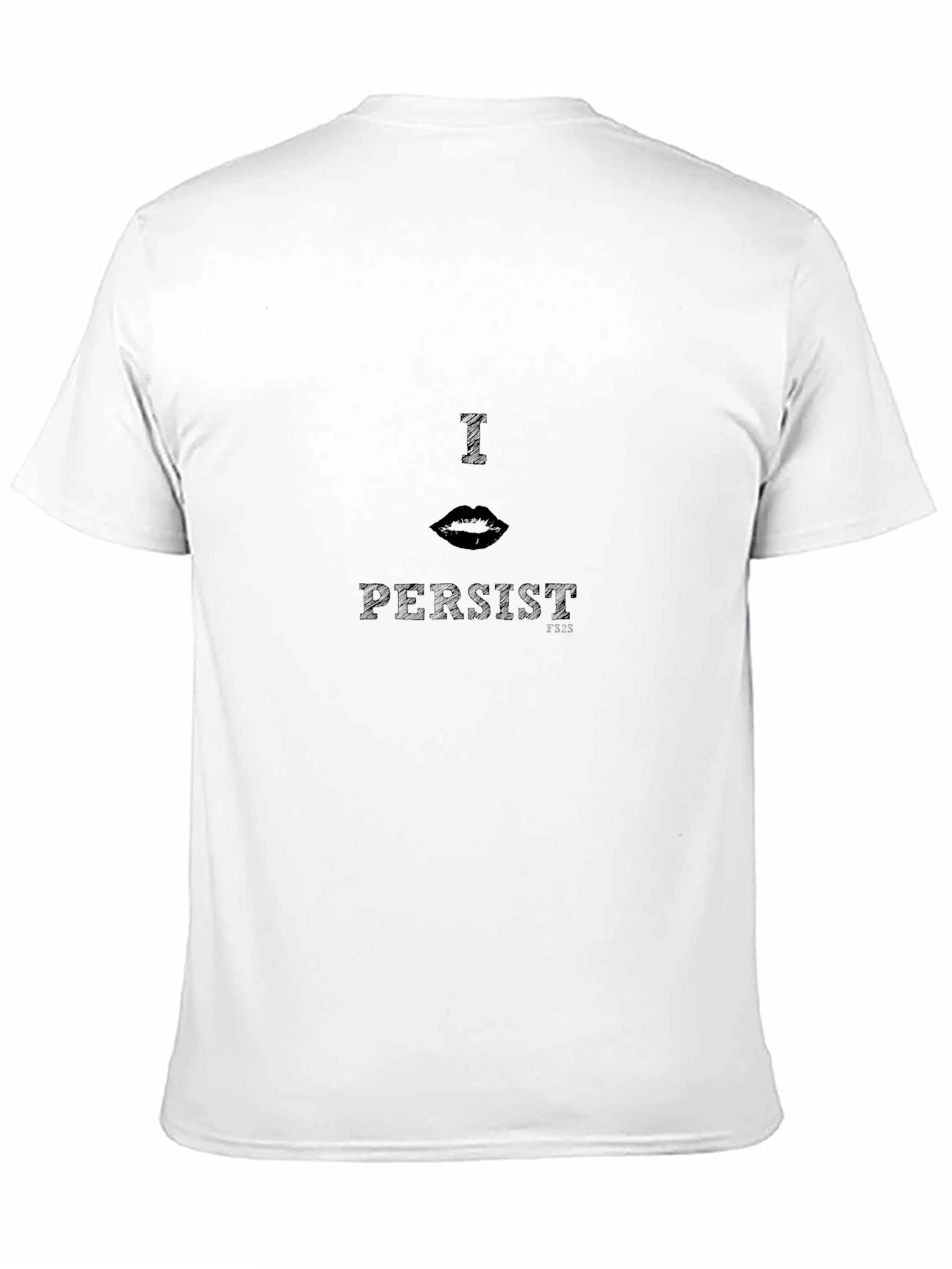 I Persist Lips Graphic Tee - Bold Statement T-Shirt