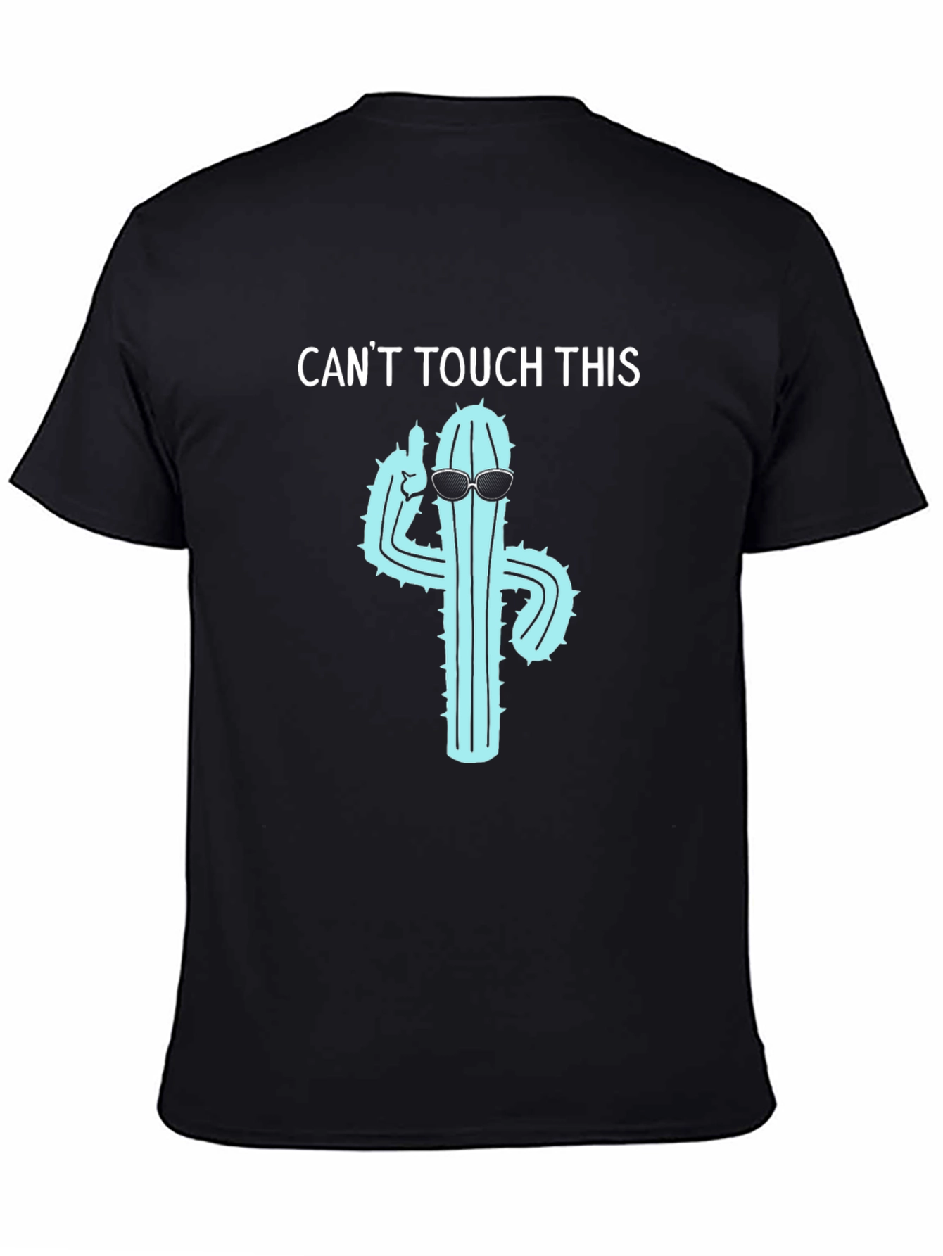 Cool Cactus T-Shirt - Cant Touch This Design