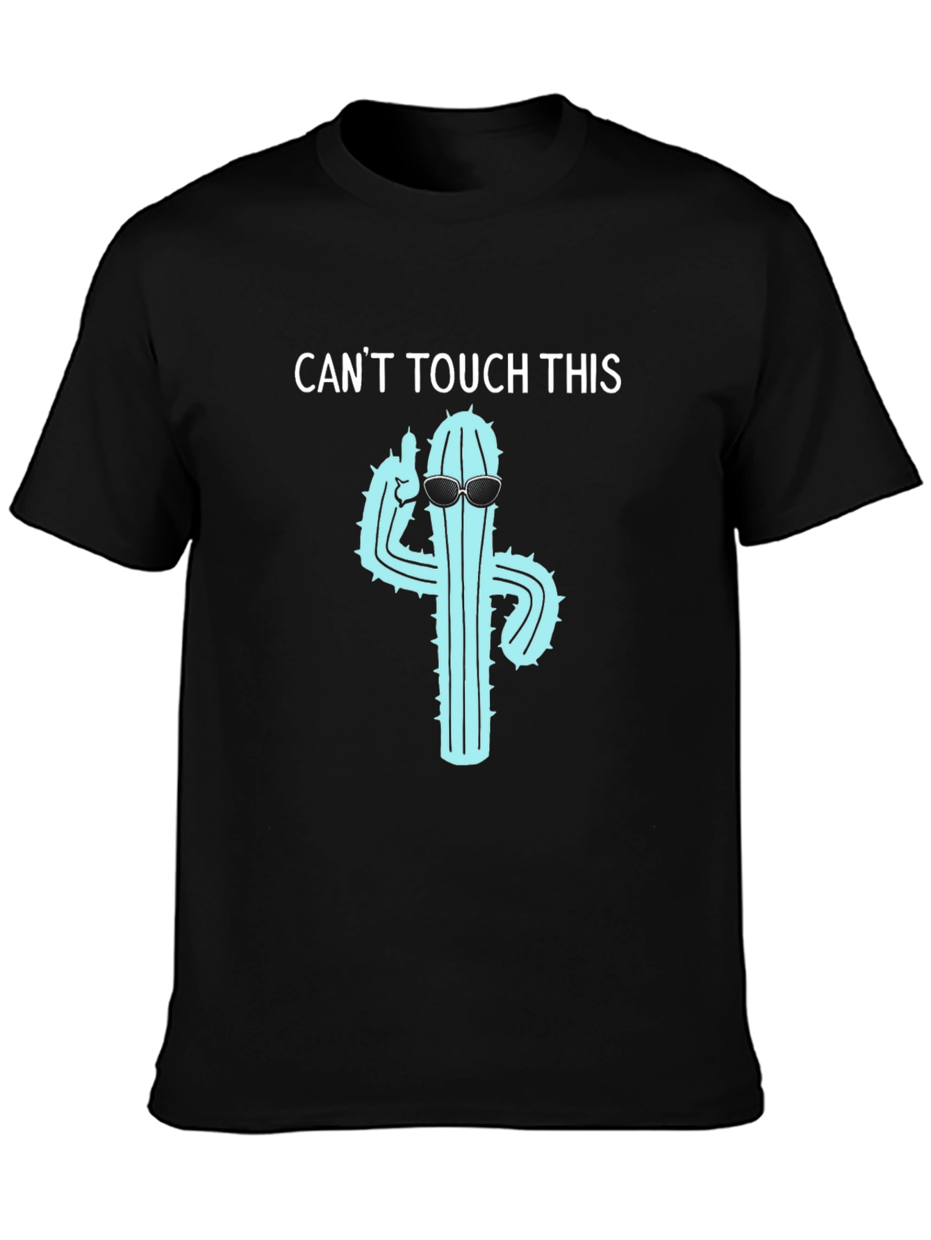 Cool Cactus T-Shirt - Cant Touch This Design