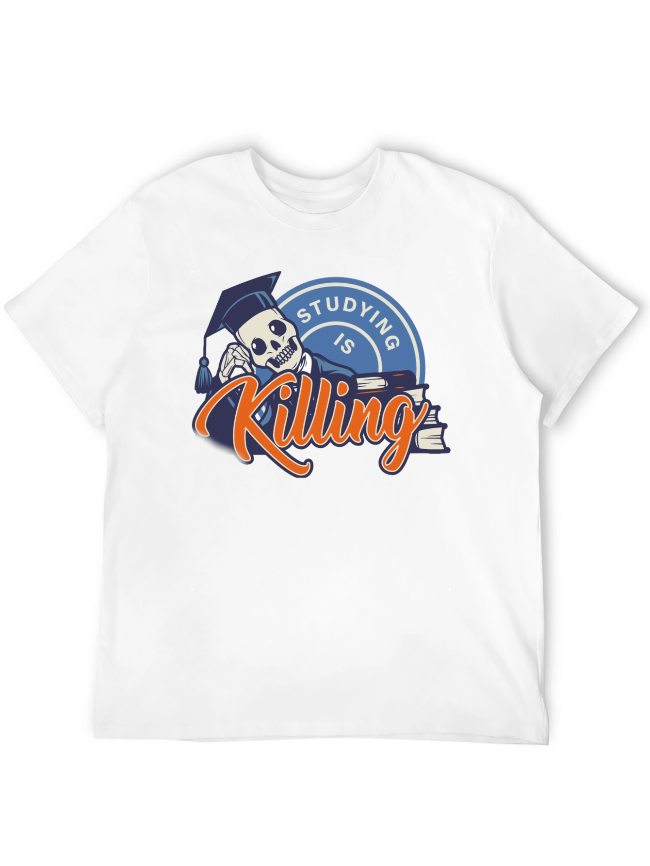 Studying is Killing Me T-Shirt