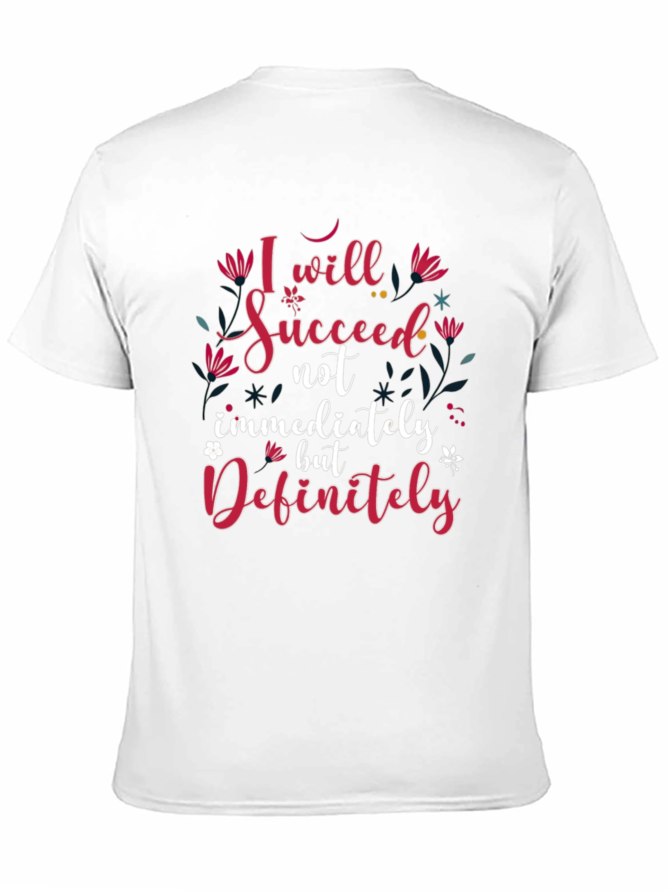 Inspirational I Will Succeed Black T-Shirt