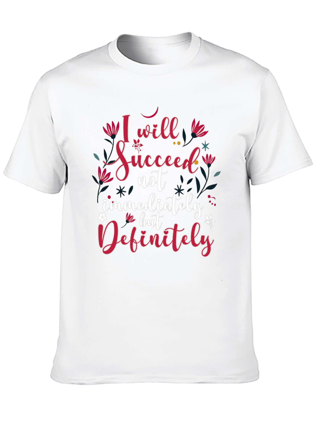 Inspirational I Will Succeed Black T-Shirt