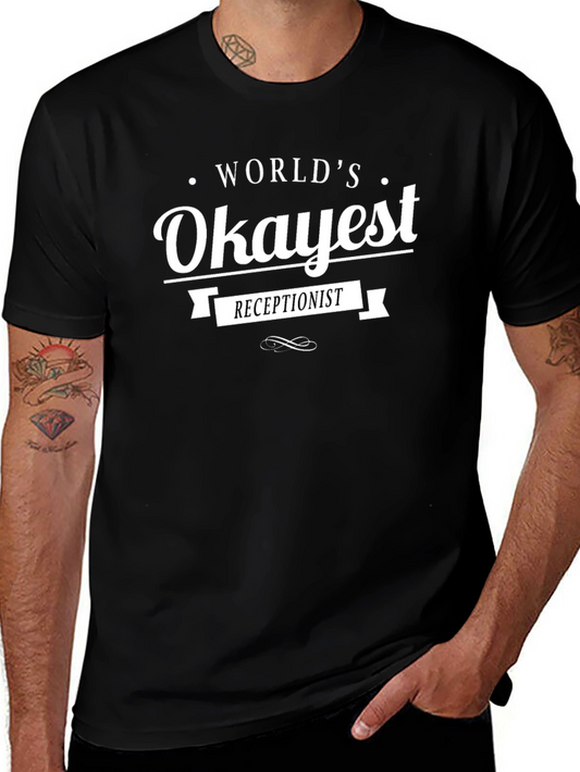 Worlds Okayest Receptionist Black T-Shirt