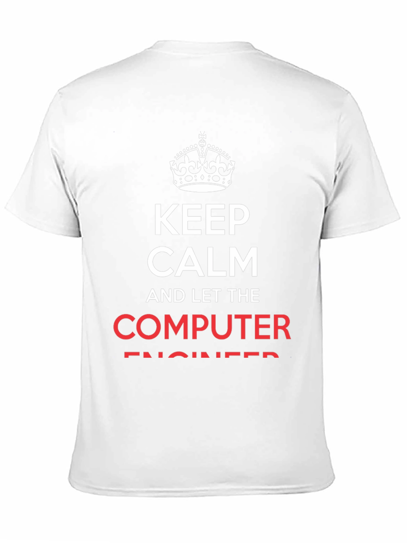 Keep Calm Computer Engineer T-Shirt