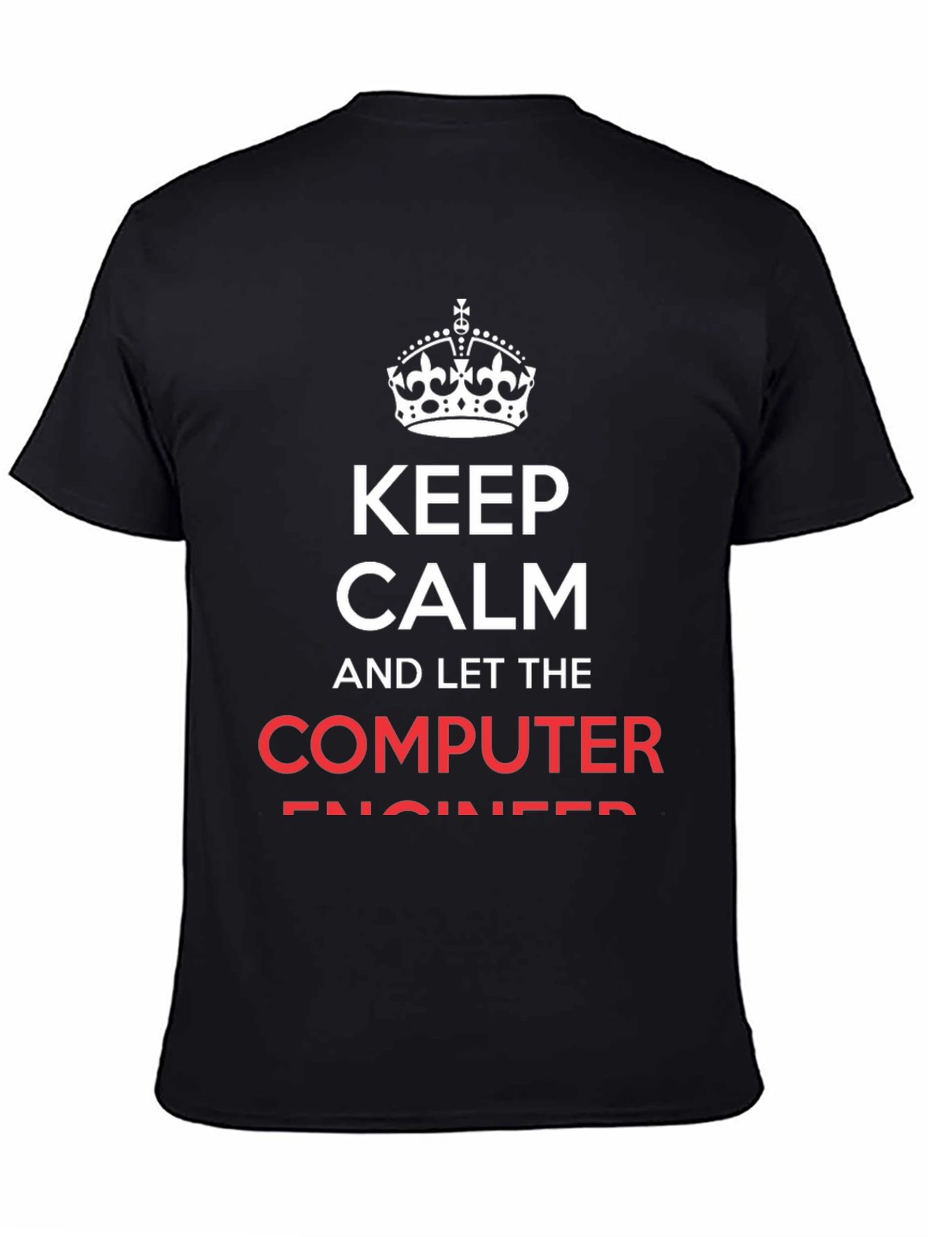 Keep Calm Computer Engineer T-Shirt