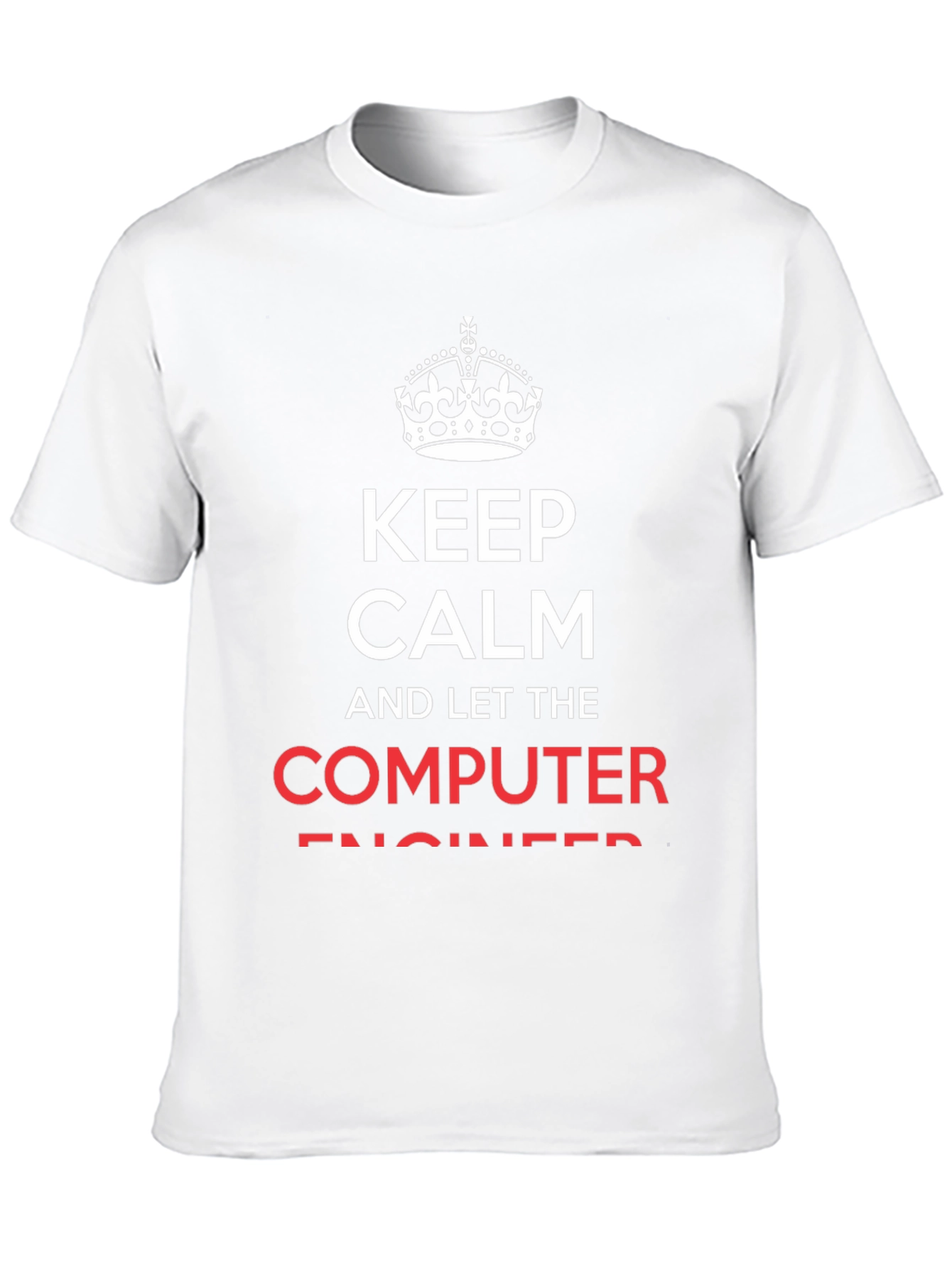 Keep Calm Computer Engineer T-Shirt