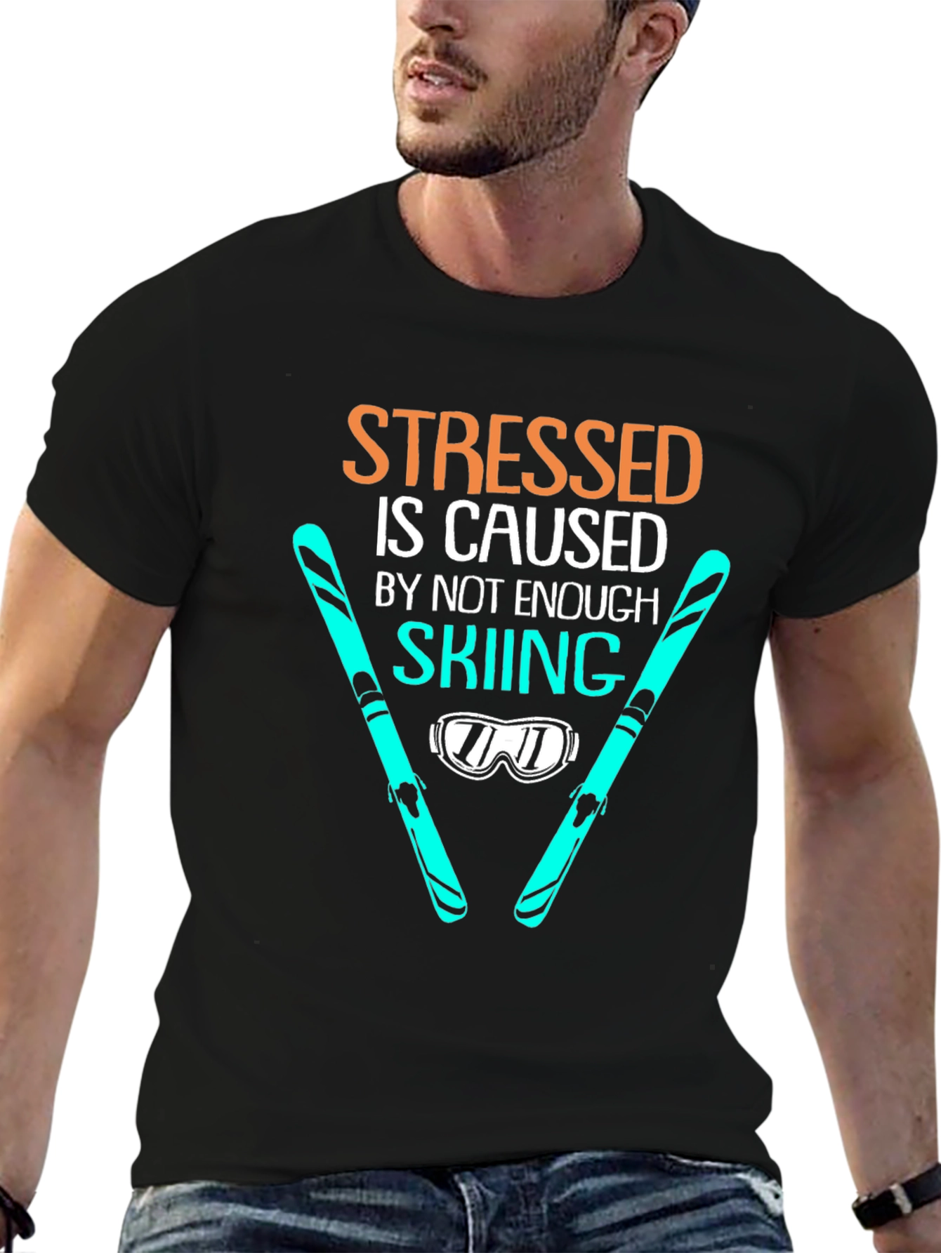 Stressed is Caused by Not Enough Skiing T-Shirt