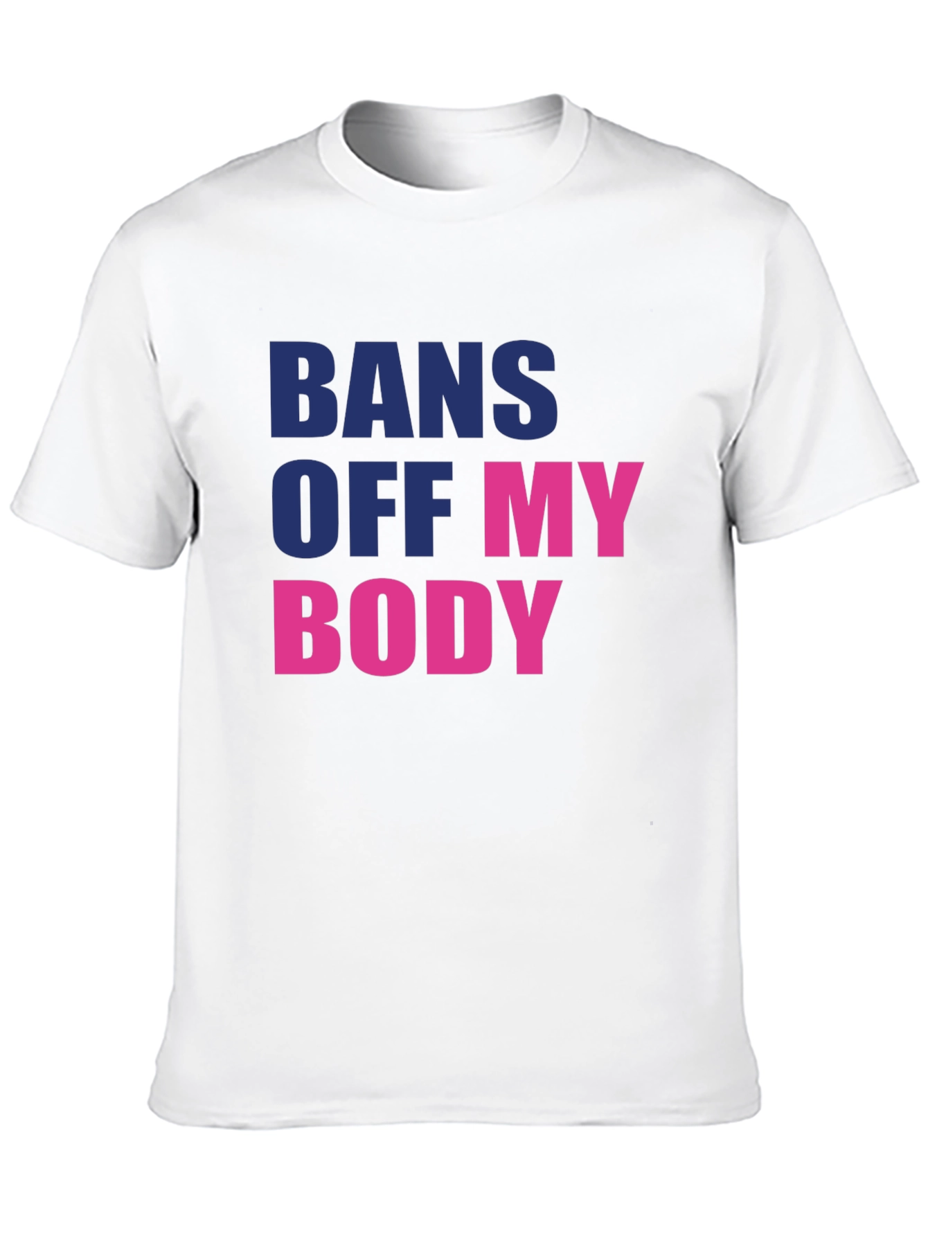 Bans Off My Body T-Shirt - Pro Choice Tee