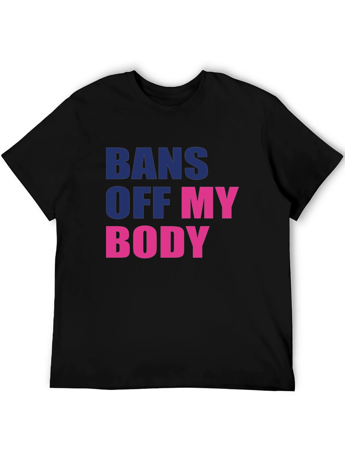 Bans Off My Body T-Shirt - Pro Choice Tee