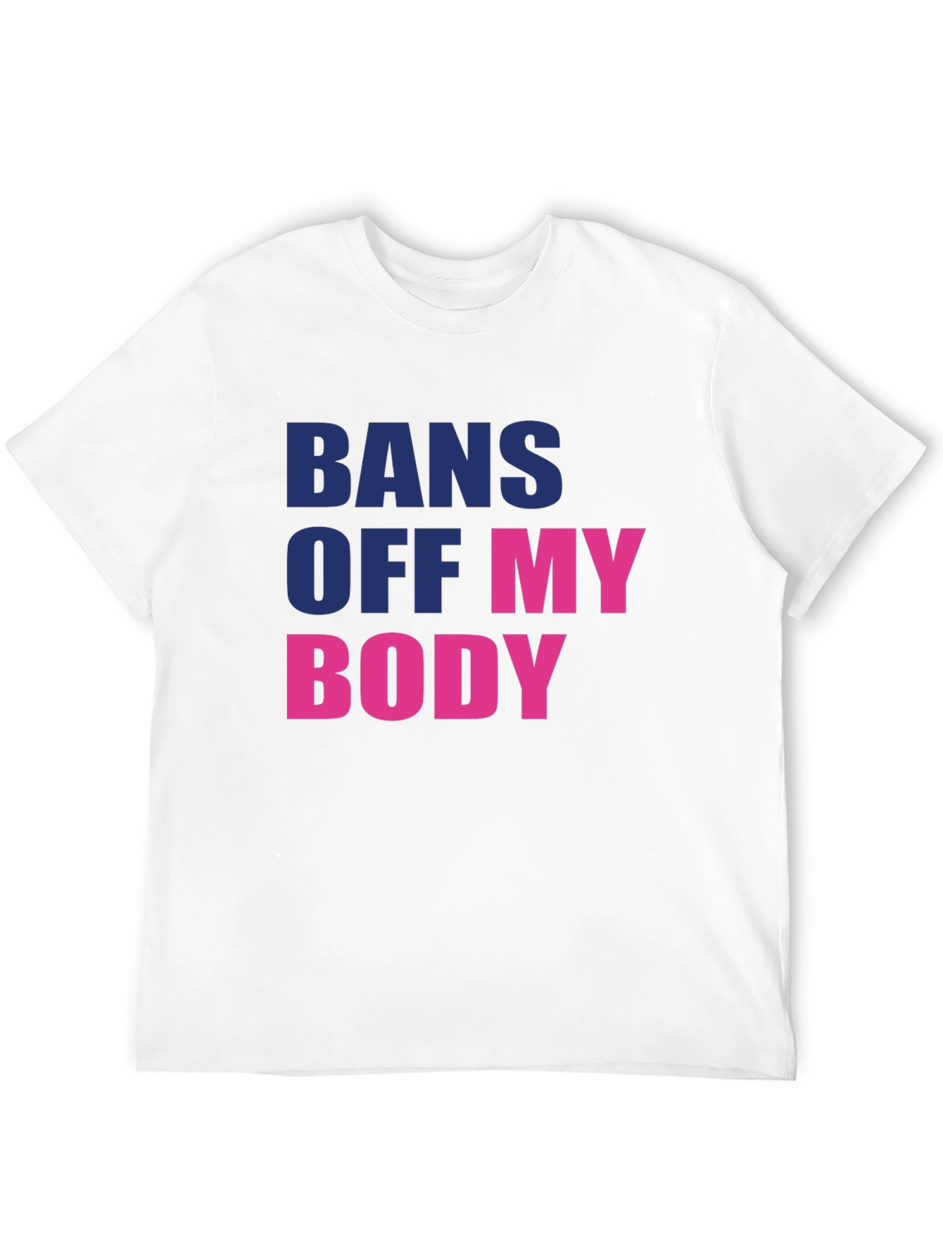 Bans Off My Body T-Shirt - Pro Choice Tee
