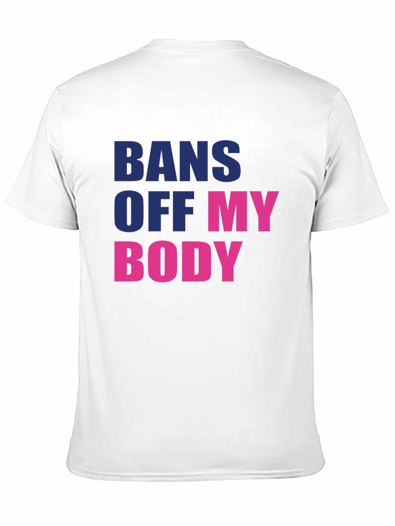 Bans Off My Body T-Shirt - Pro Choice Tee
