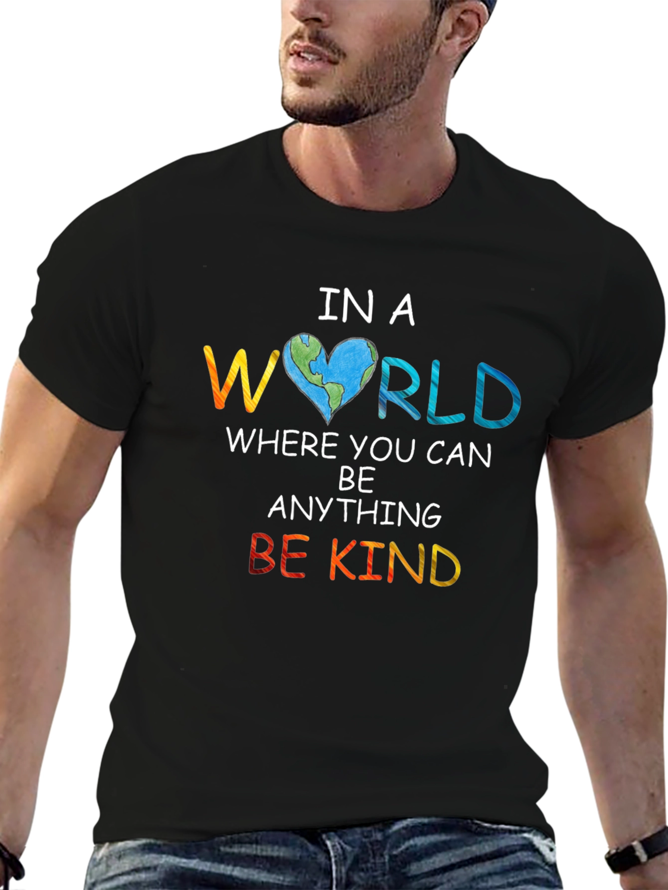 In a World Be Kind T-Shirt