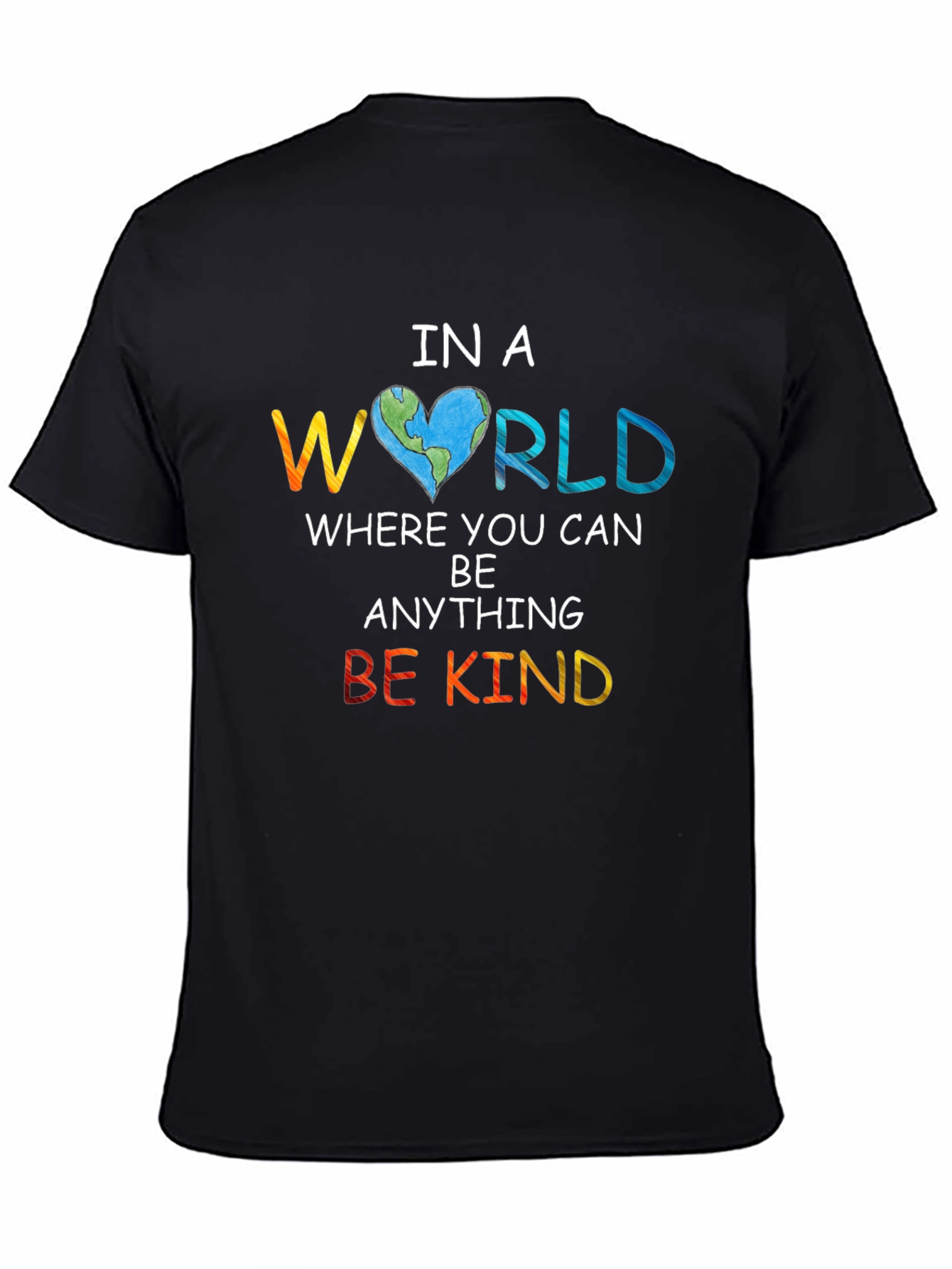 In a World Be Kind T-Shirt