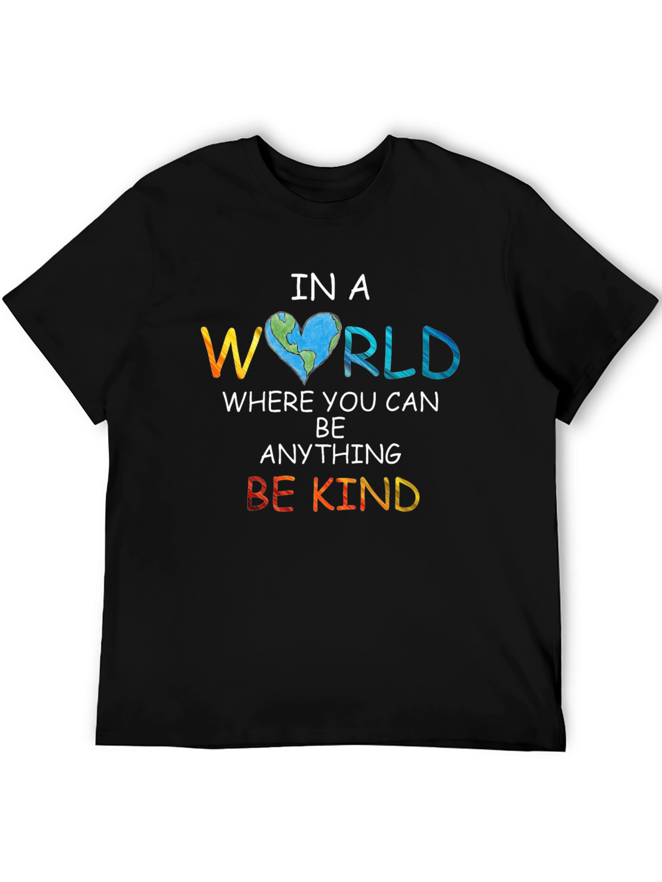 In a World Be Kind T-Shirt