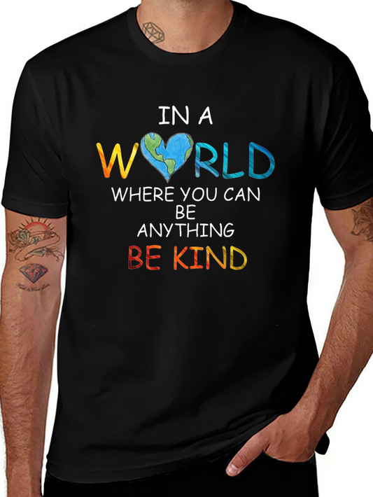 In a World Be Kind T-Shirt