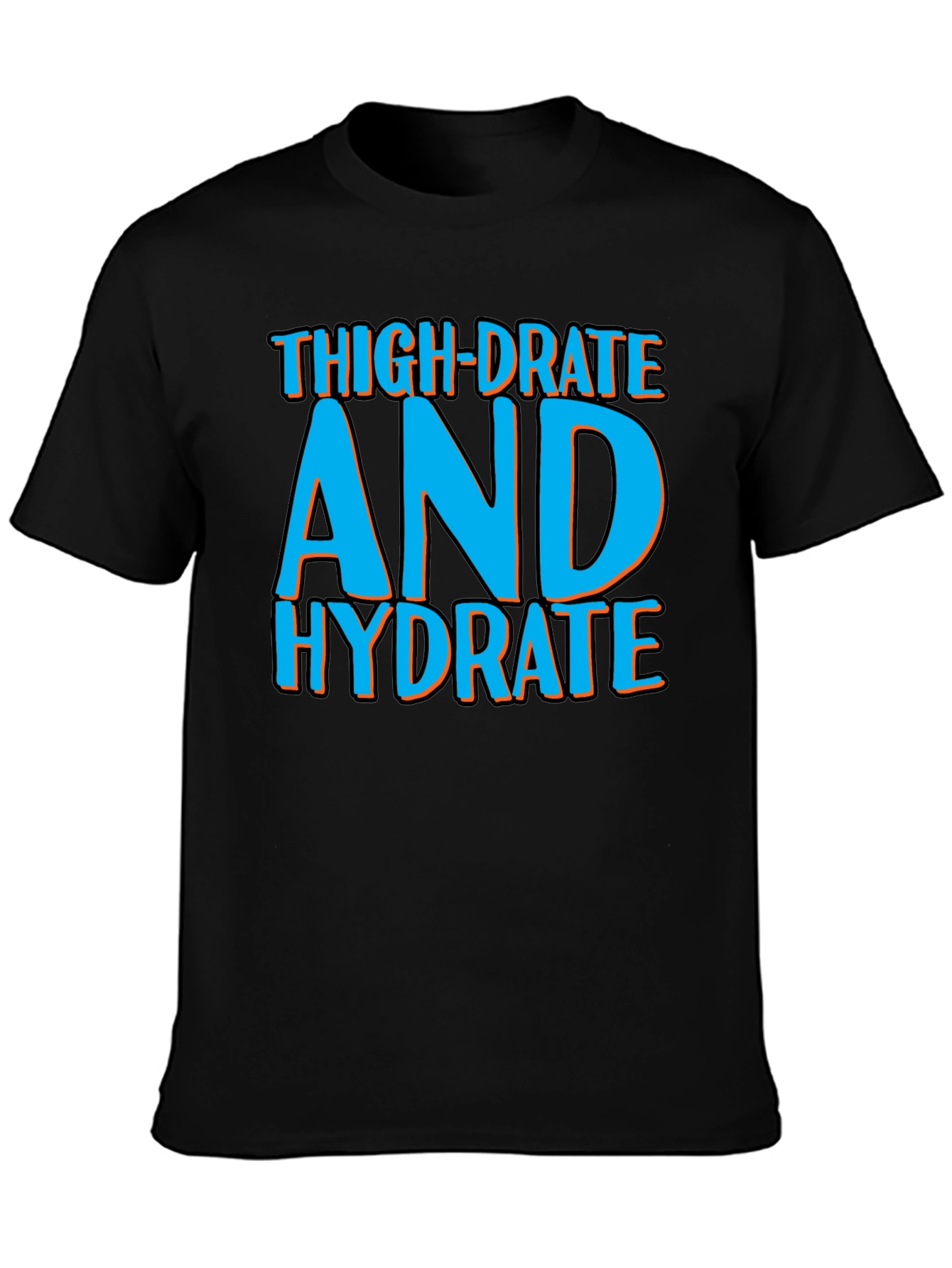 Thigh-Drated Hydrate Tee