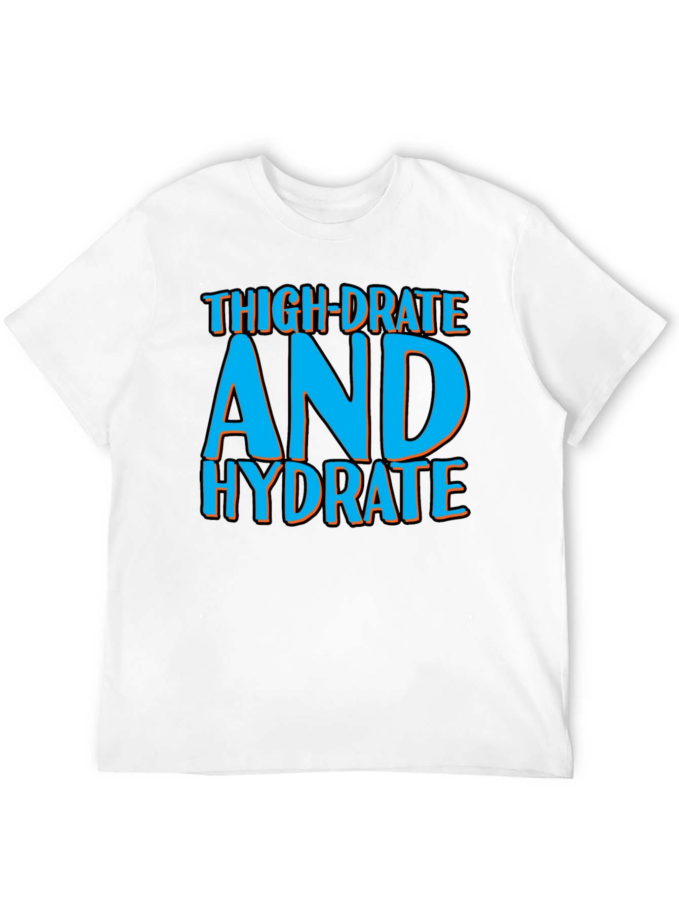 Thigh-Drated Hydrate Tee
