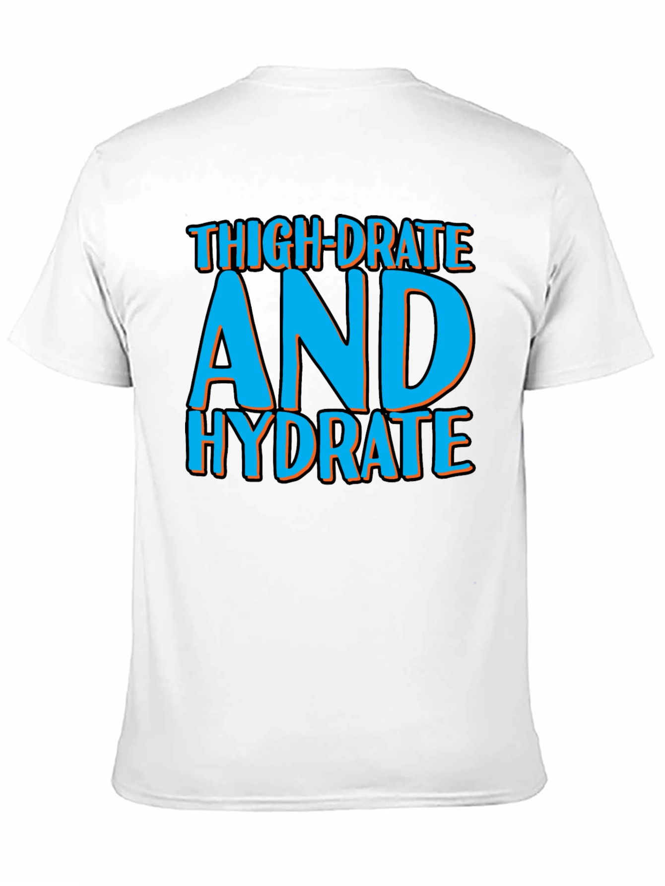 Thigh-Drated Hydrate Tee