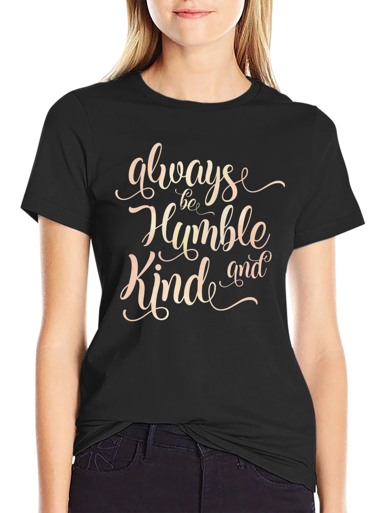 Always Be Humble Kind T-Shirt - Black
