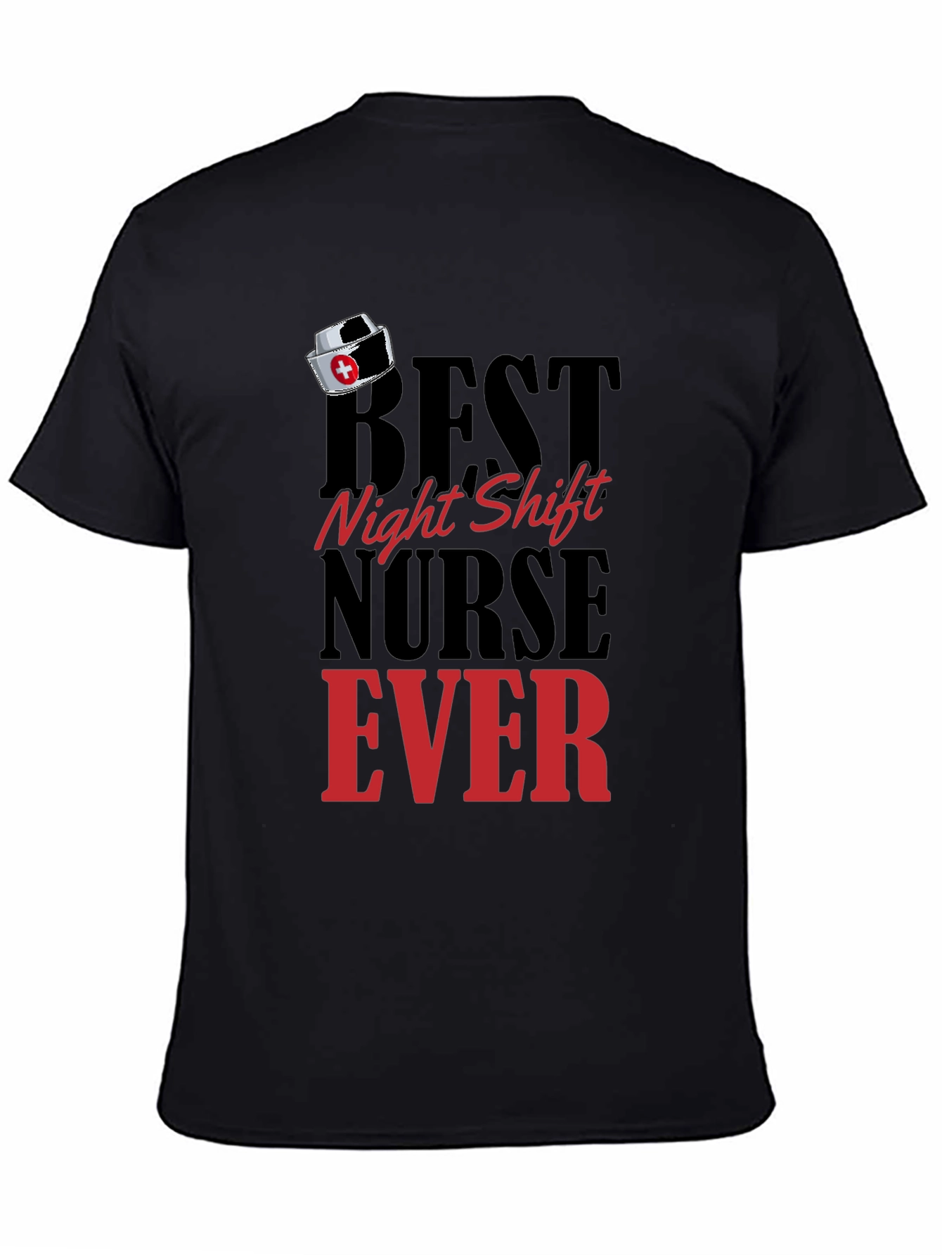 Best Night Shift Nurse Ever Black T-Shirt