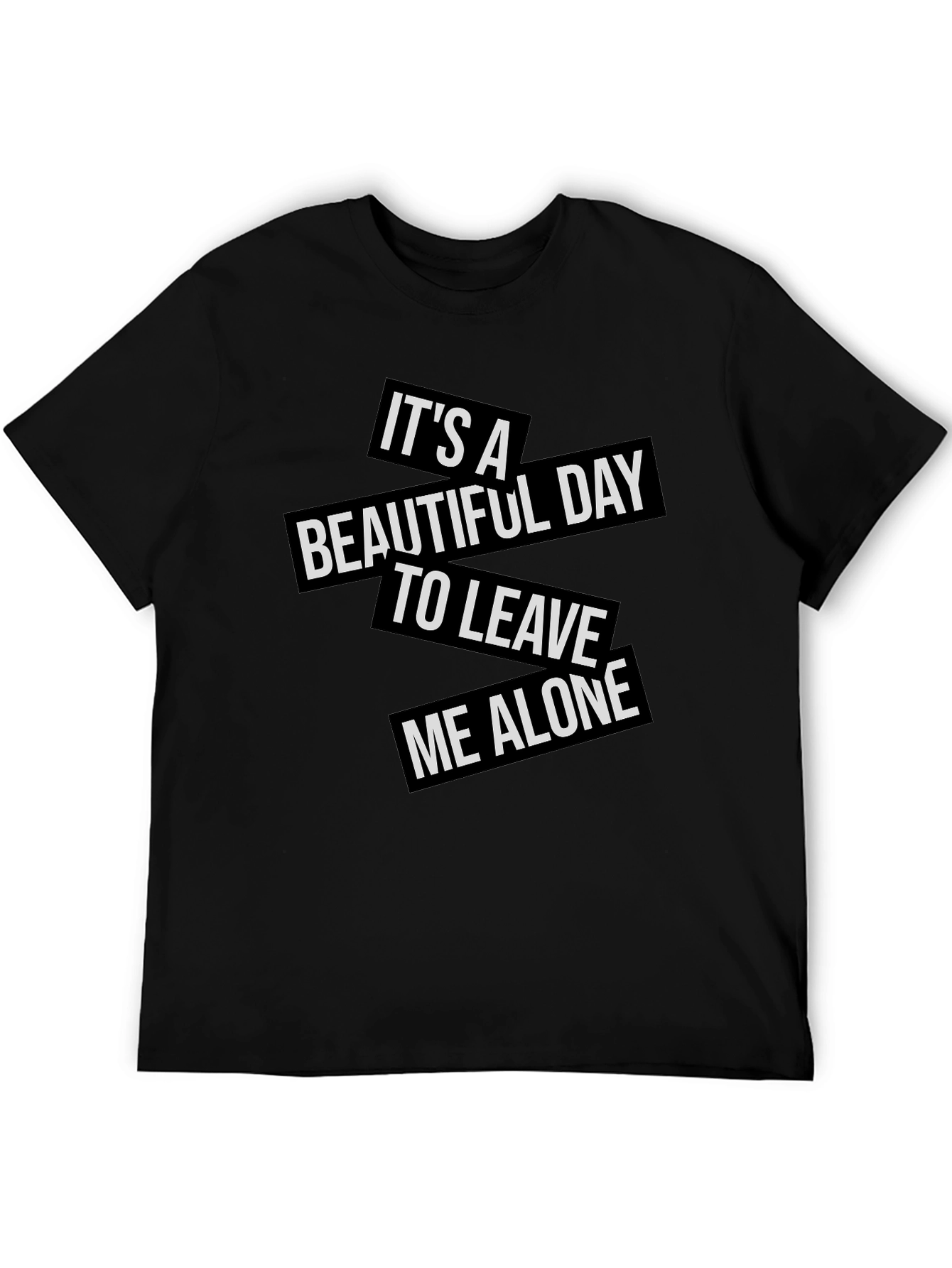 Sarcastic Graphic Tee: Leave Me Alone