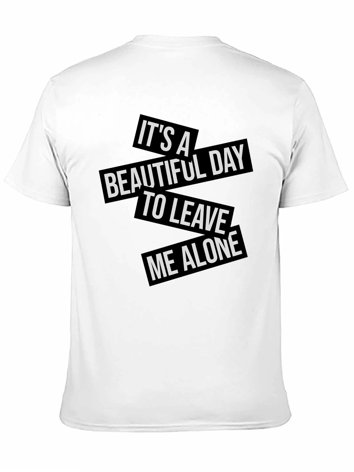Sarcastic Graphic Tee: Leave Me Alone