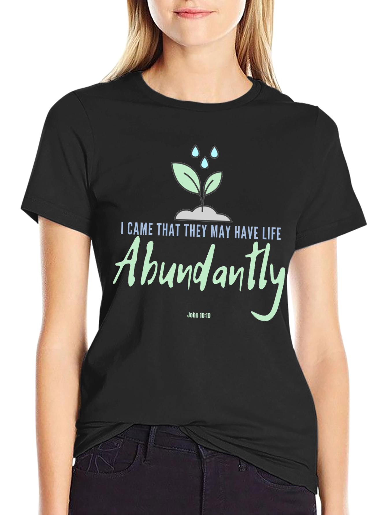 Life Abundantly T-Shirt John 10:10 Christian Apparel