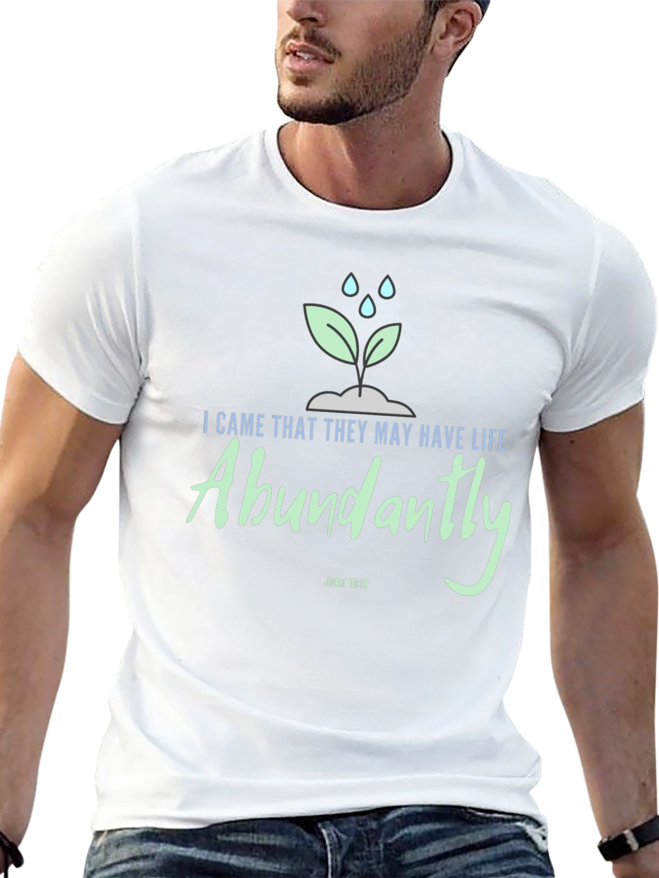 Life Abundantly T-Shirt John 10:10 Christian Apparel