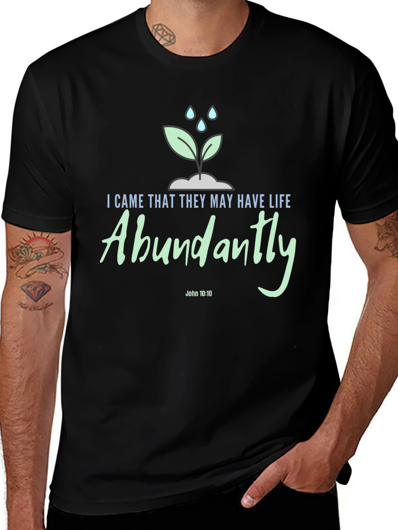 Life Abundantly T-Shirt John 10:10 Christian Apparel