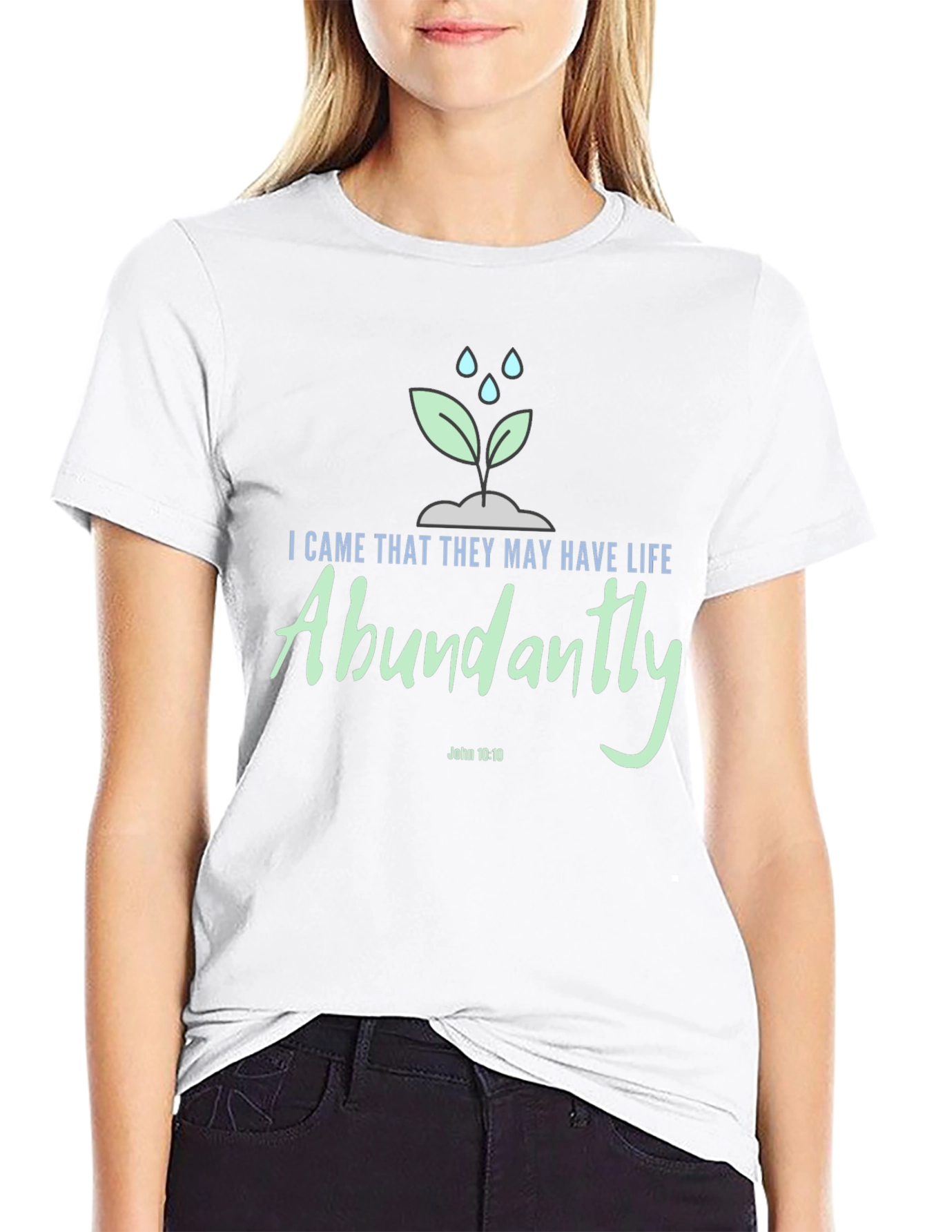 Life Abundantly T-Shirt John 10:10 Christian Apparel