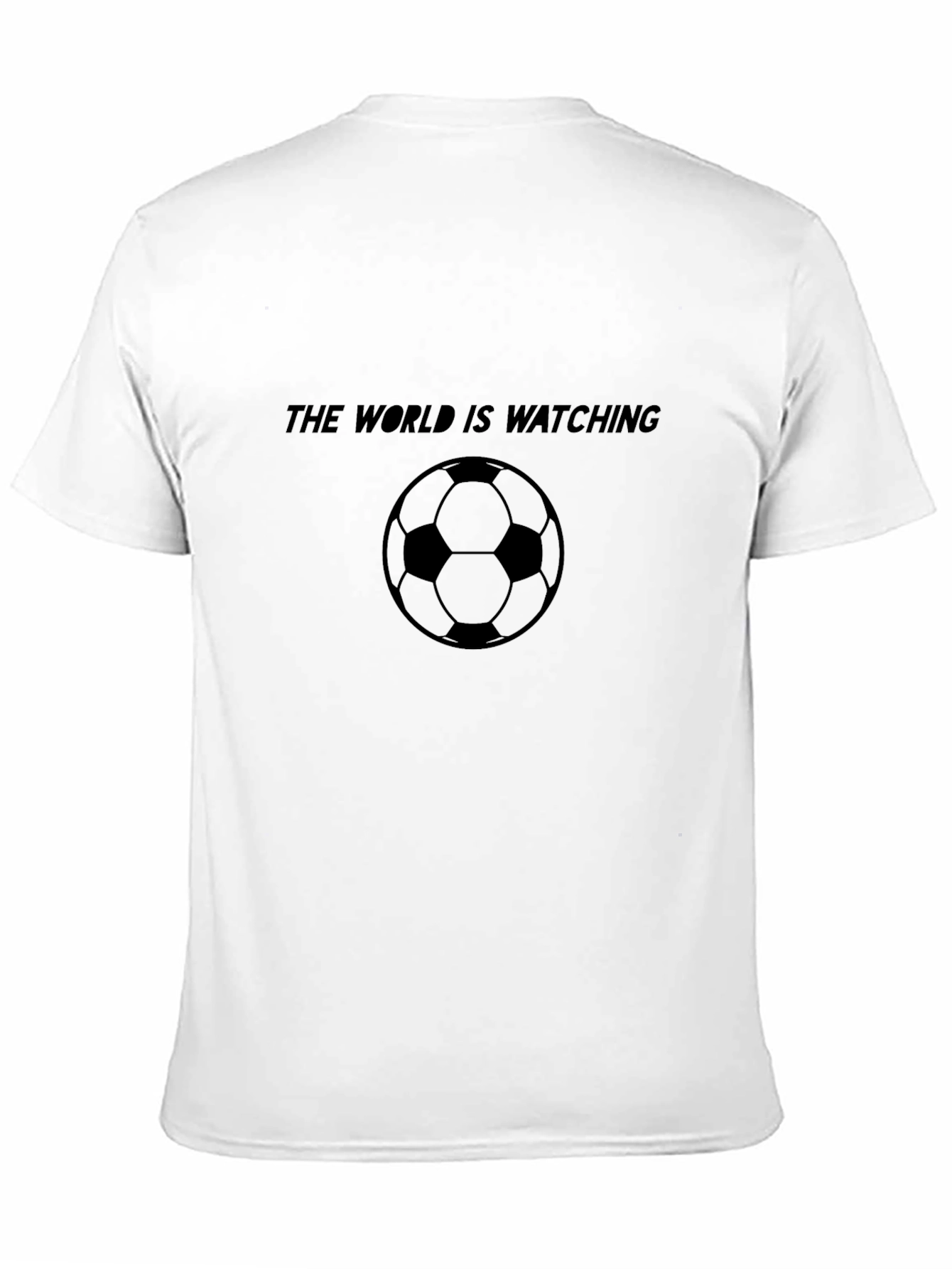 The World is Watching Soccer Tee