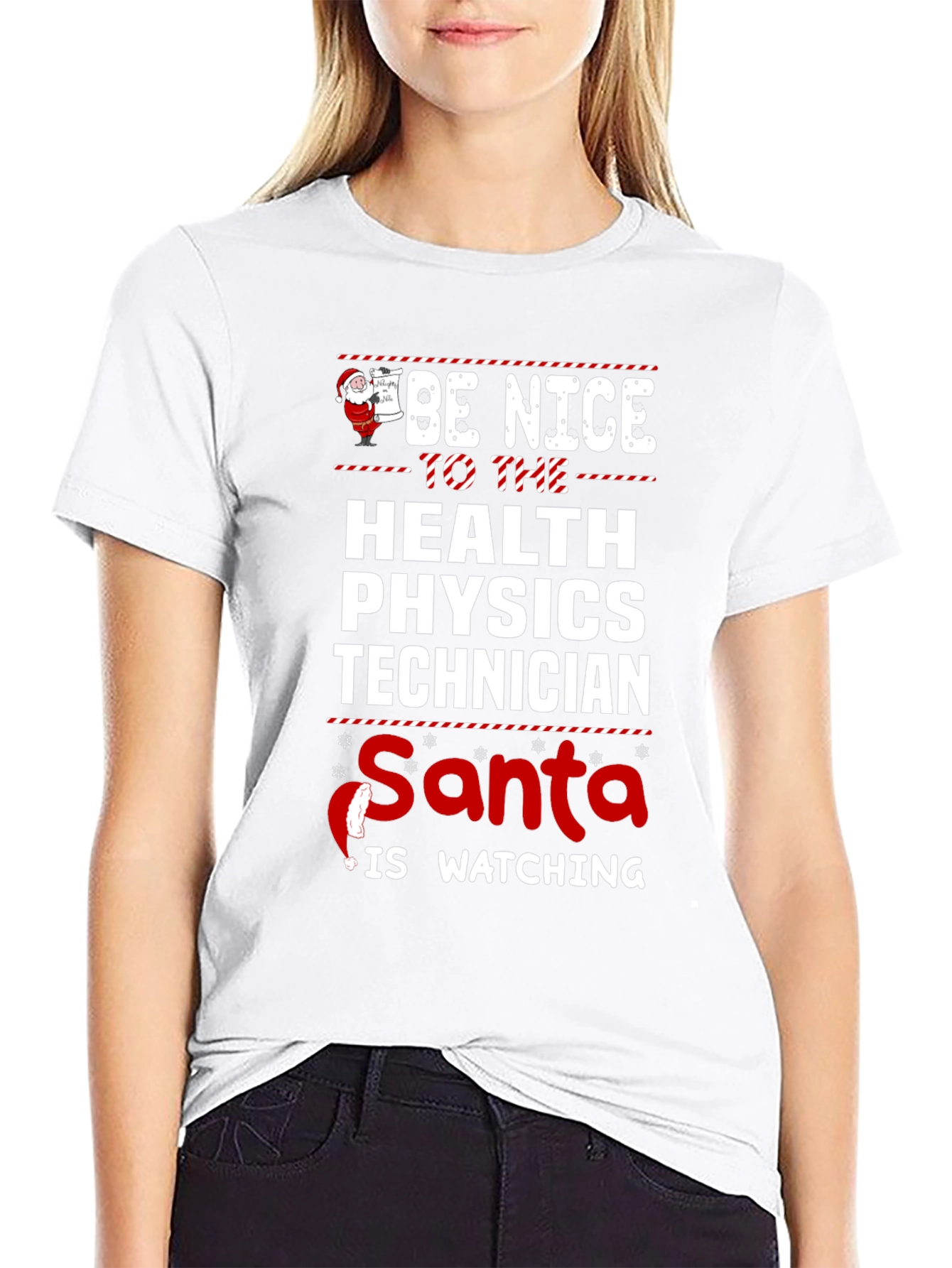 Be Nice to Health Physics Tech Santa T-Shirt