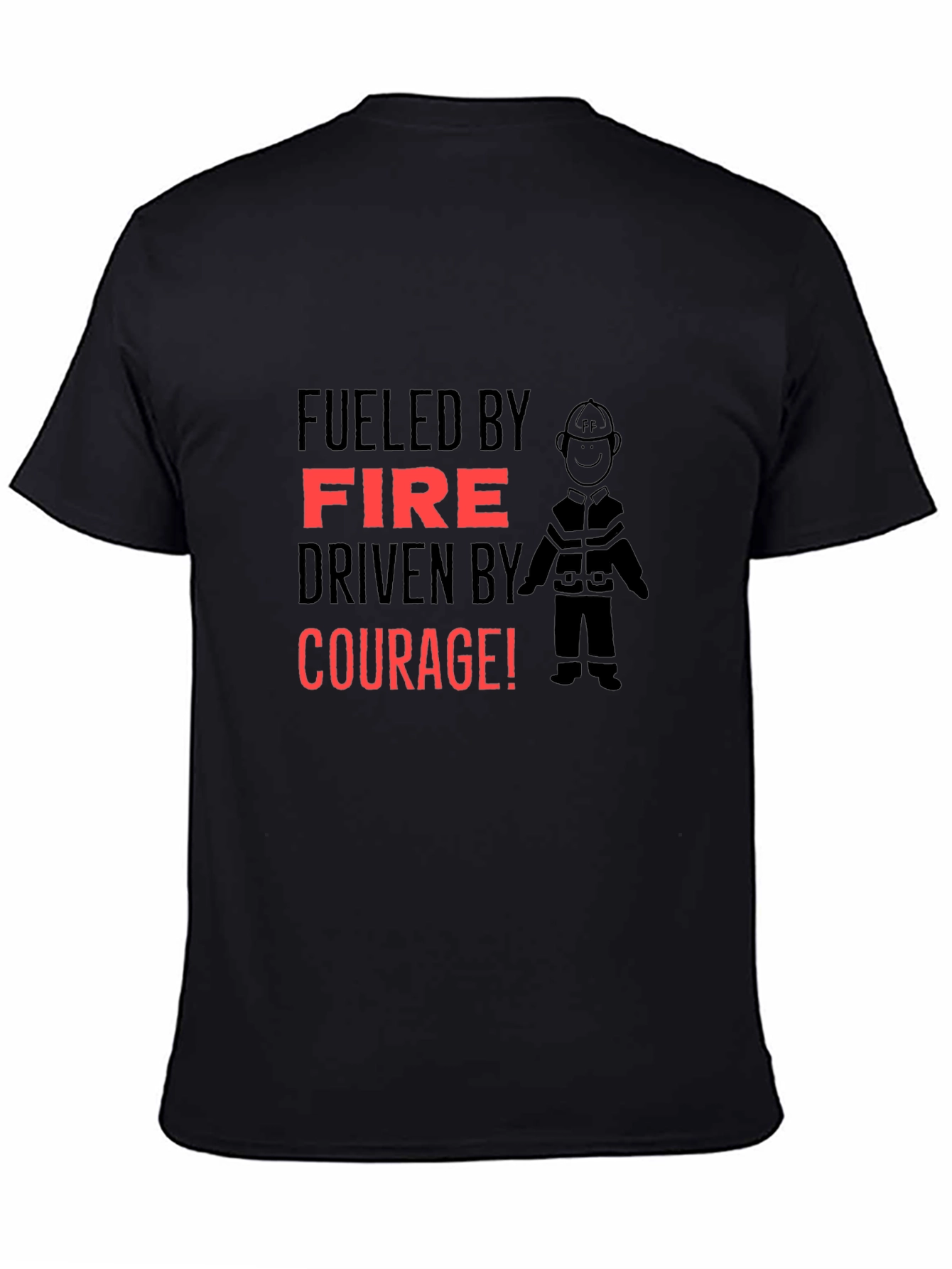 Fueled By Fire T-Shirt - Courage Design