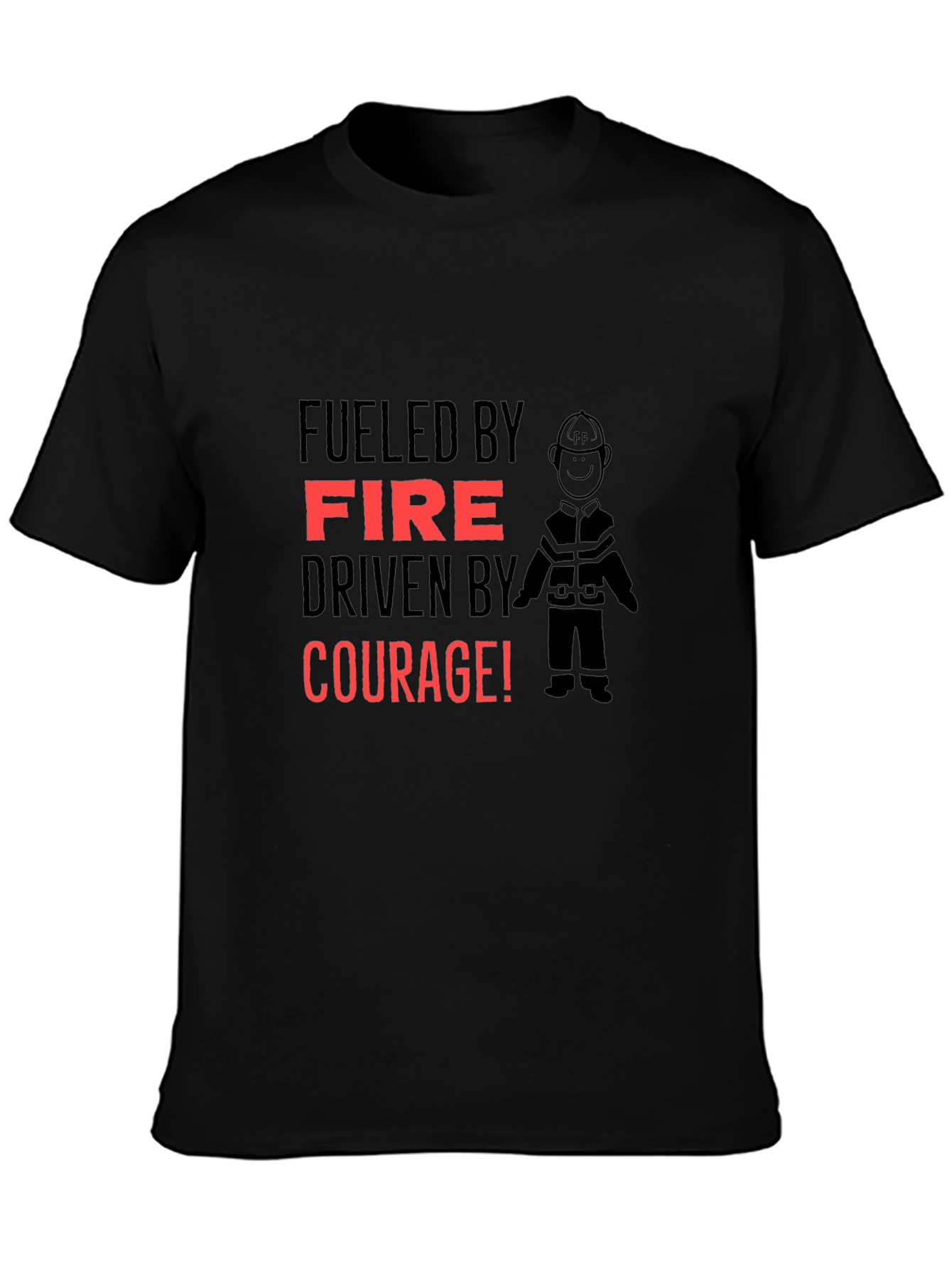 Fueled By Fire T-Shirt - Courage Design