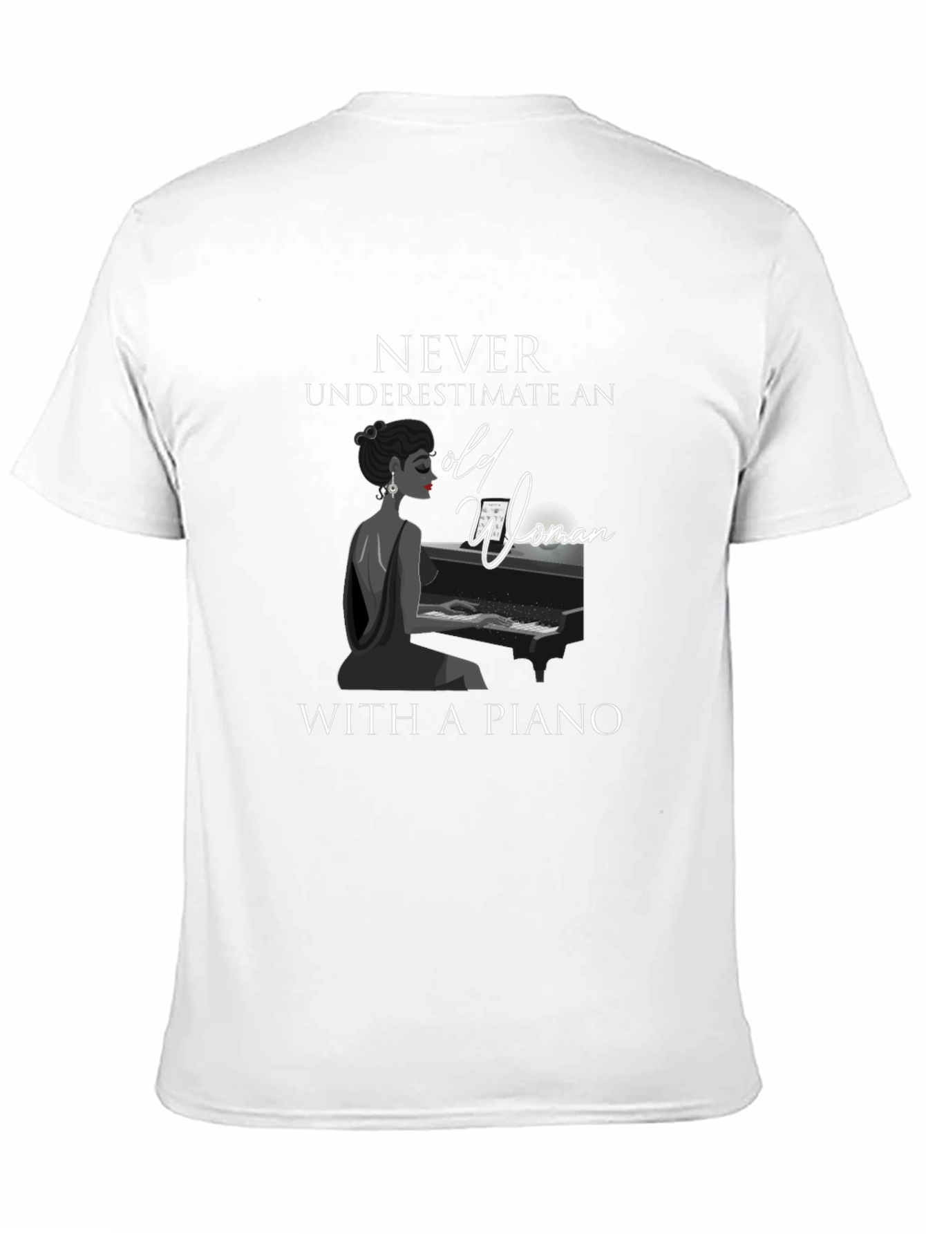Never Underestimate Old Woman With Piano T-Shirt