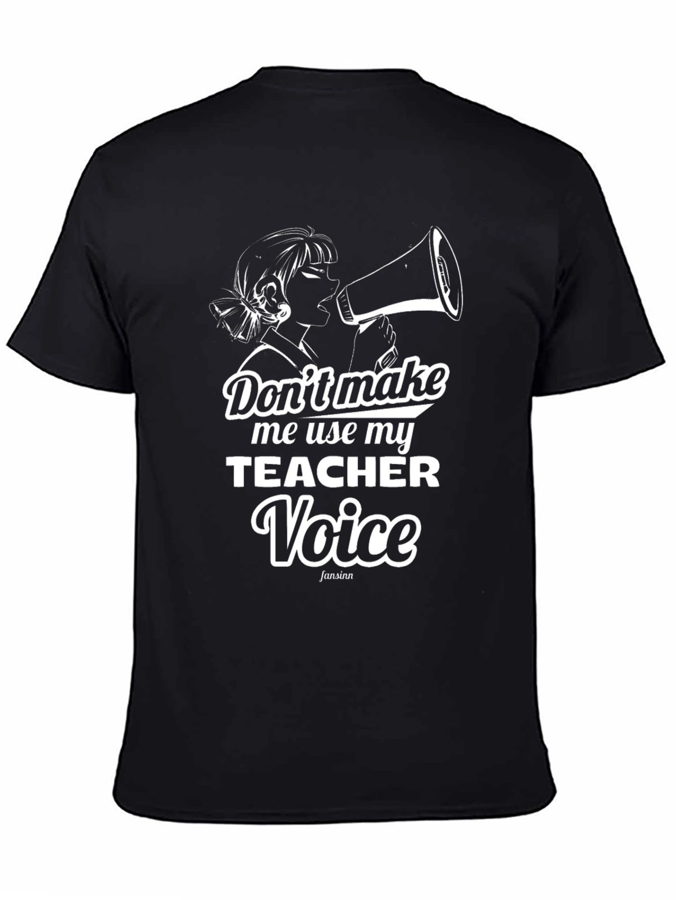 Teacher Voice T-Shirt - Funny Teaching Apparel