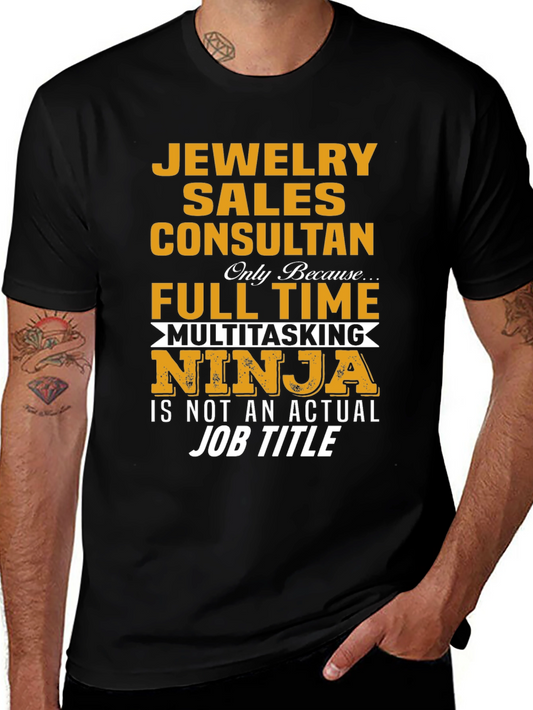 Jewelry Sales Consultant Multitasking Ninja T-Shirt