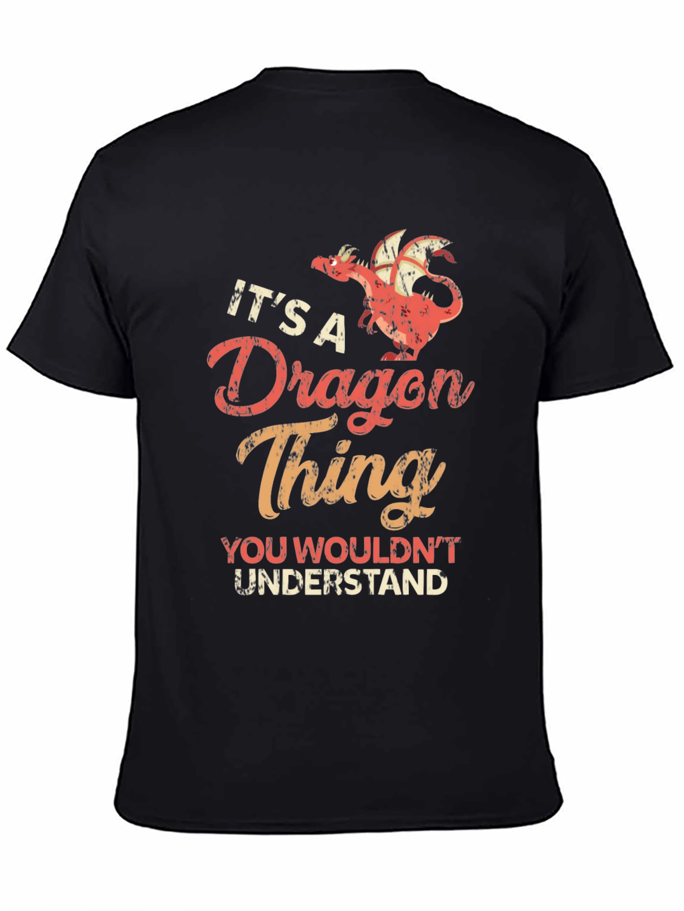 Its A Dragon Thing Graphic T-Shirt