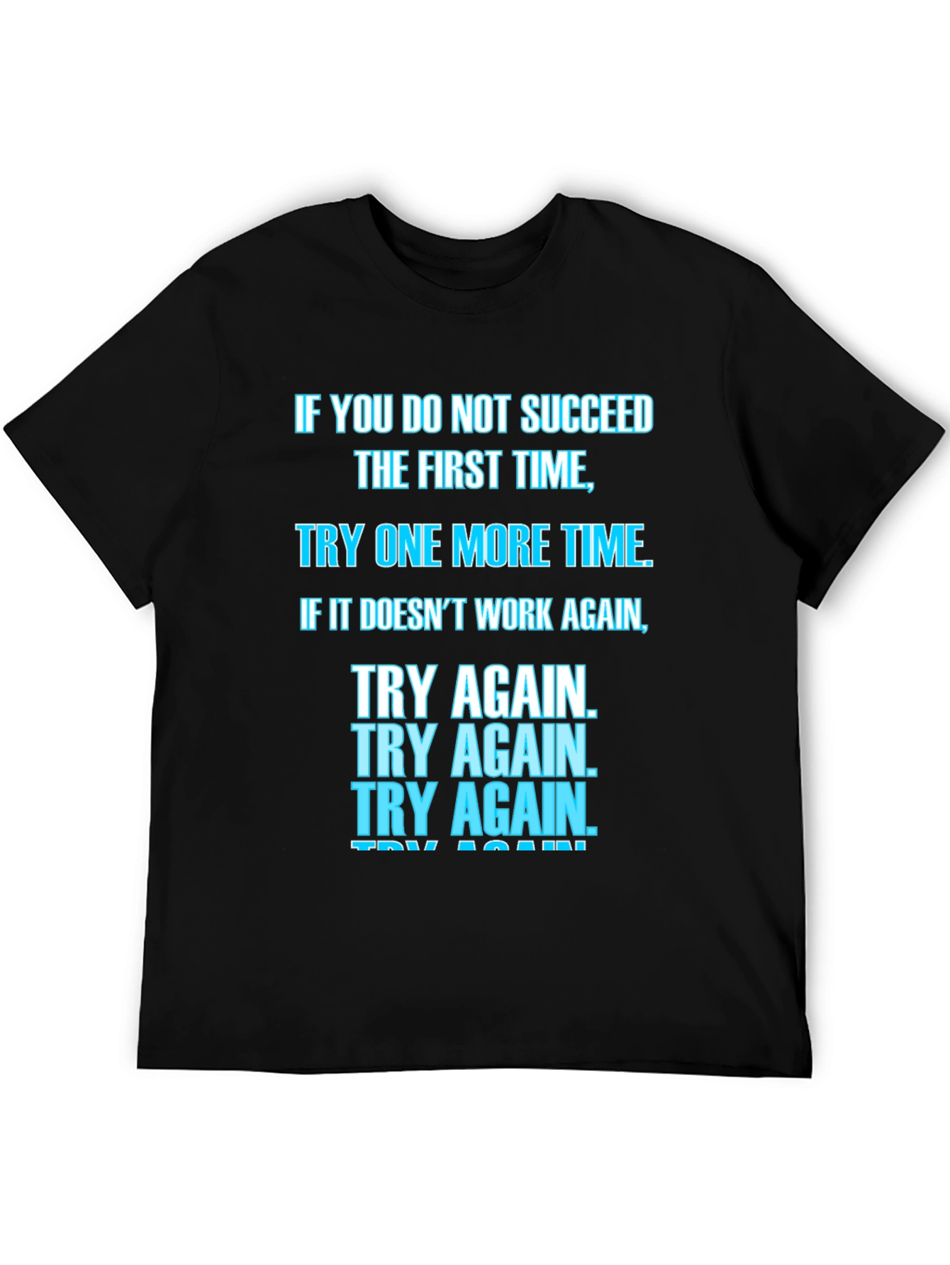 Motivational Try Again T-Shirt