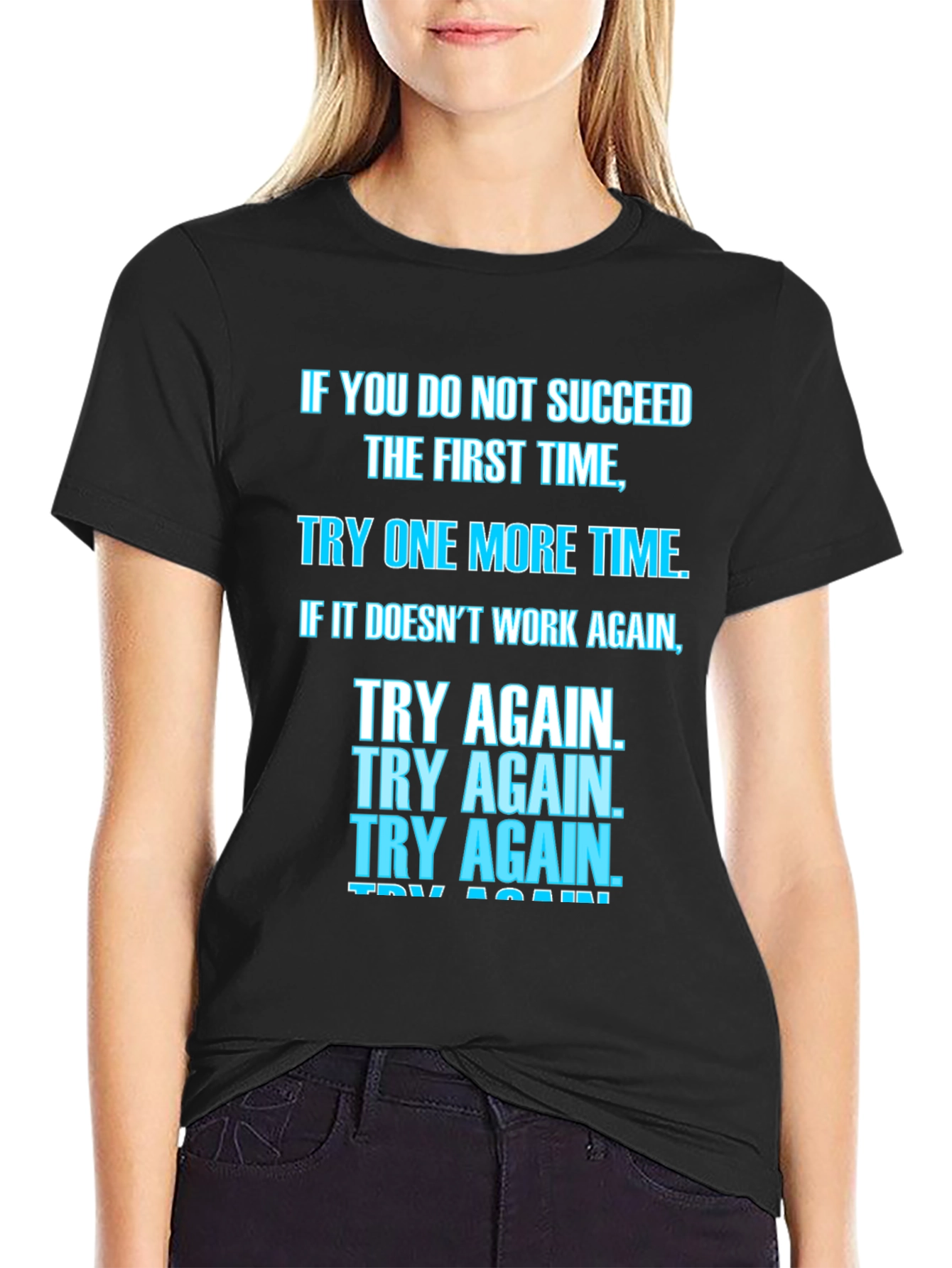 Motivational Try Again T-Shirt