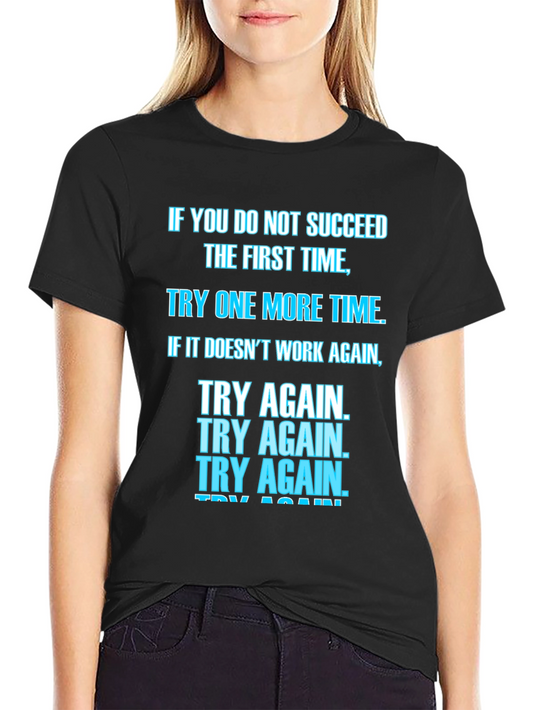 Motivational Try Again T-Shirt