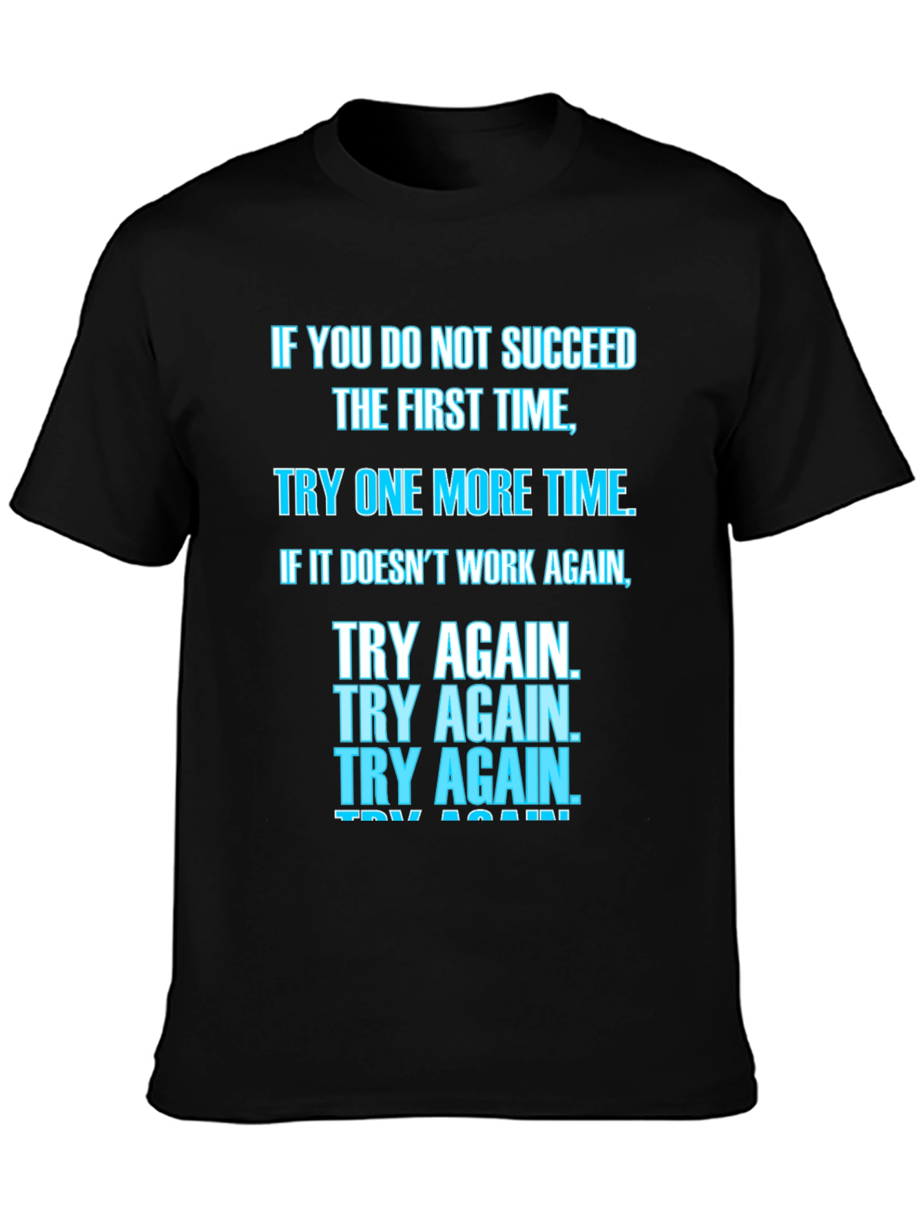 Motivational Try Again T-Shirt