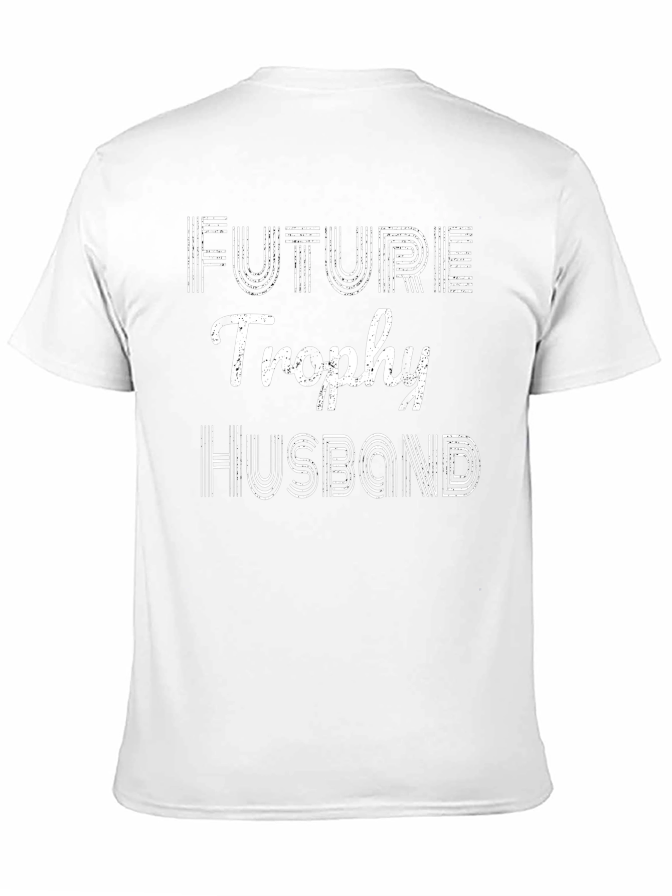 Future Trophy Husband T-Shirt - Groom Gift