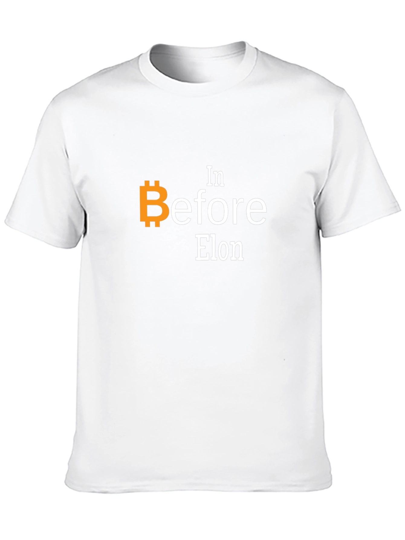 Bitcoin In Before Elon T-Shirt